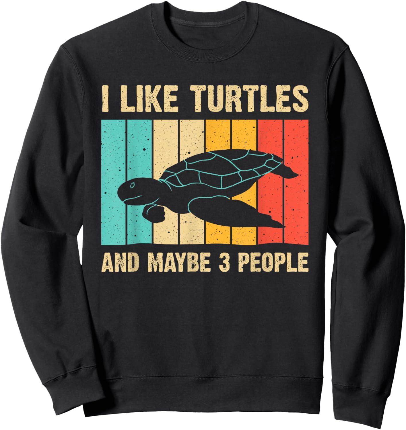 Funny Turtle Design Sea Turtle Lover Men Women Boys Girls Sweatshirt - Sweatshirt | Black