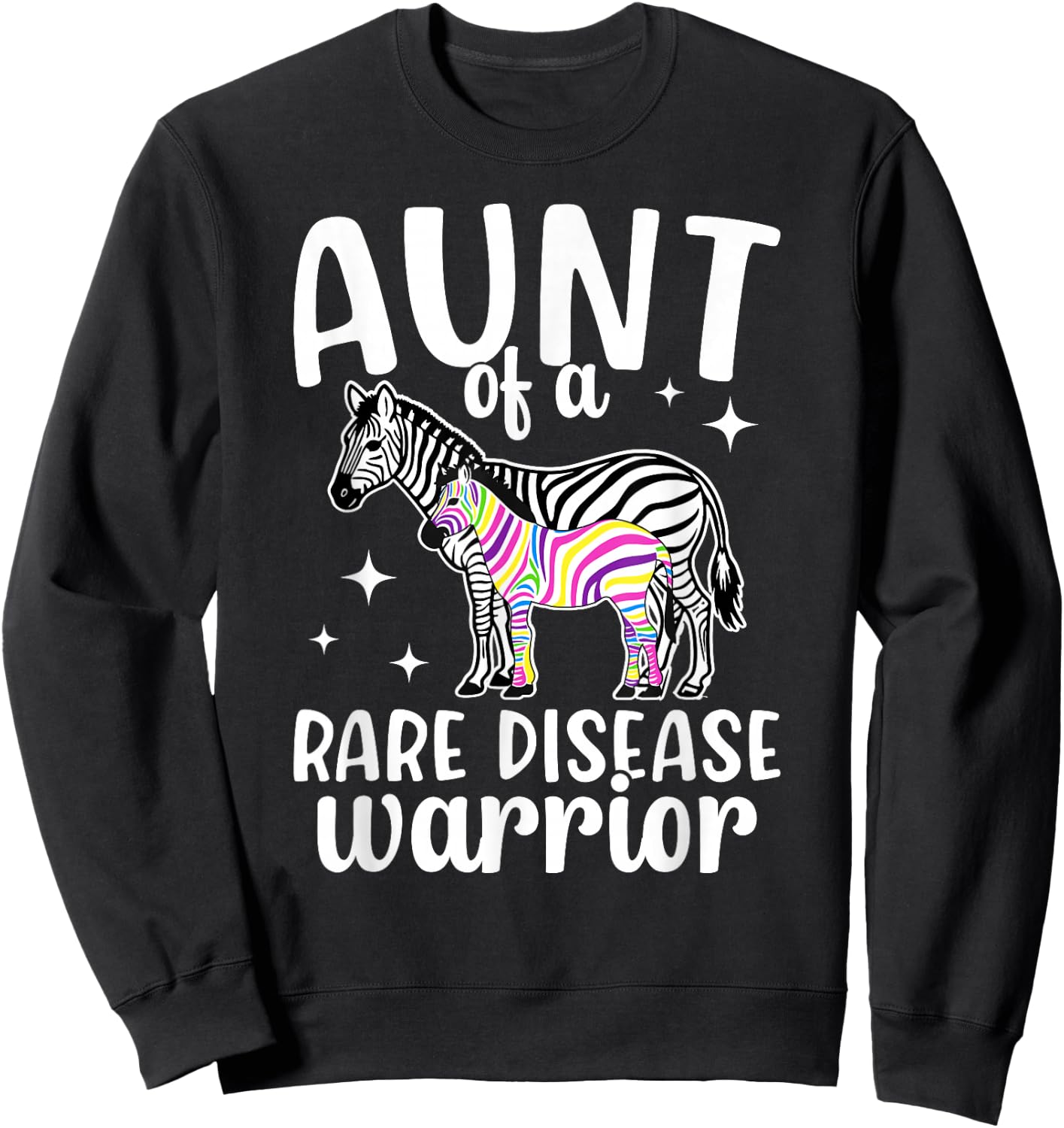 Rare Disease Aunt of A Rare Disease Warrior Aunt Sweatshirt - Sweatshirt | Black