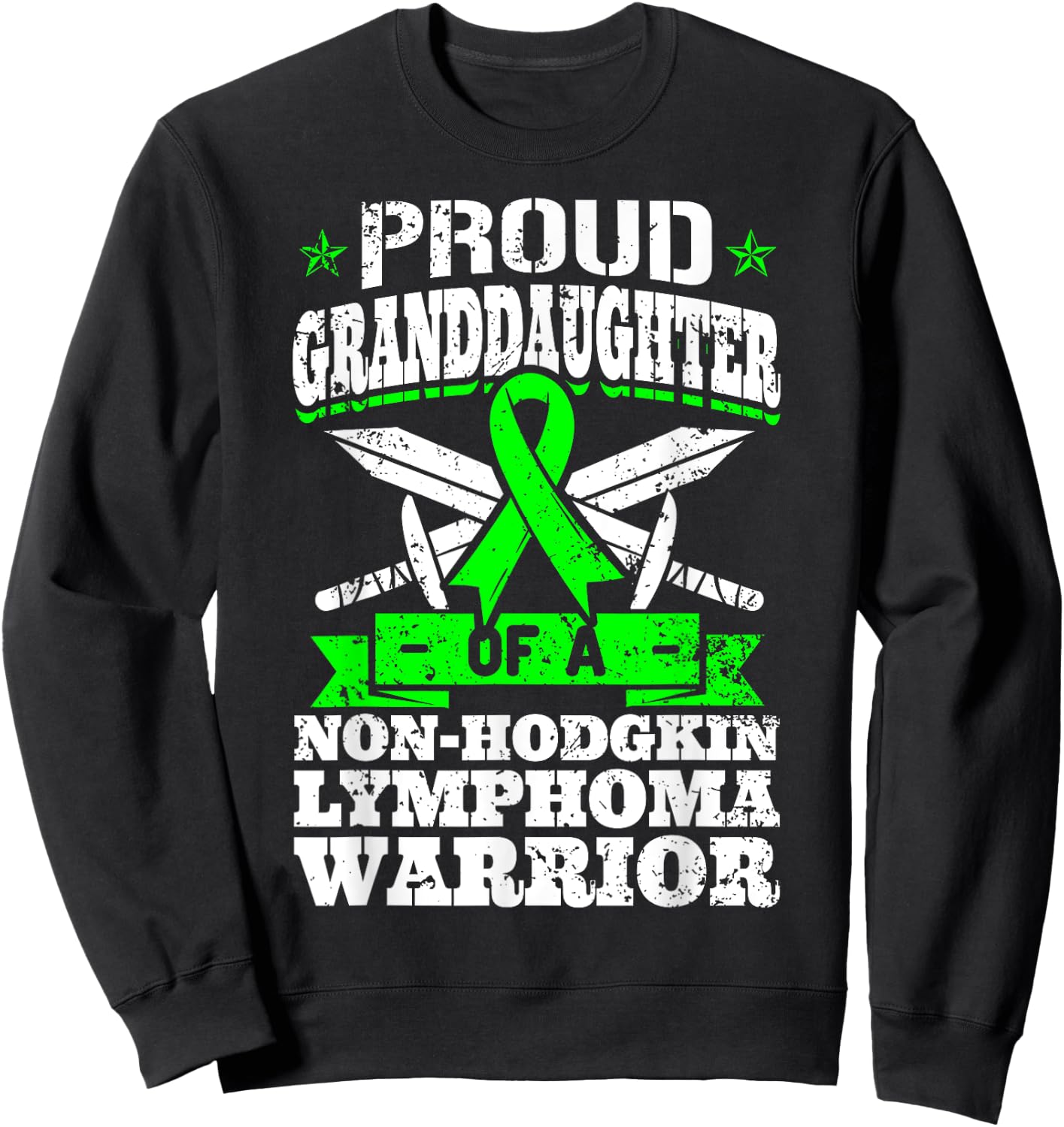 Proud Granddaughter Of A Non-Hodgkin Lymphoma Warrior Sweatshirt - Sweatshirt | Black