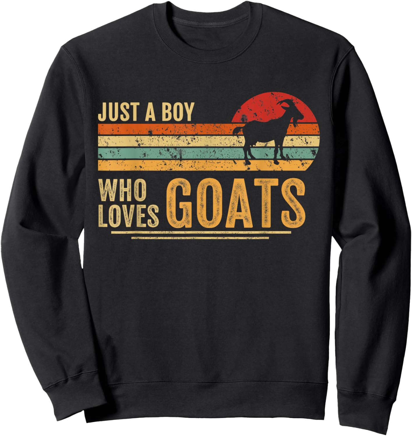 Just A Boy Who Loves Goats Retro Farmer Funny Goats Lover Sweatshirt - Sweatshirt | Black
