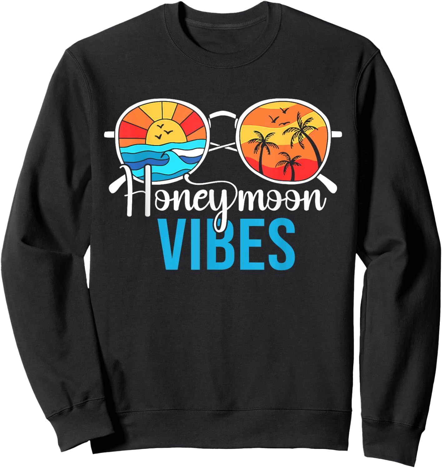 Honeymoon Vibes Couples Vacation Wedding Bride Groom Sweatshirt - Sweatshirt | Black