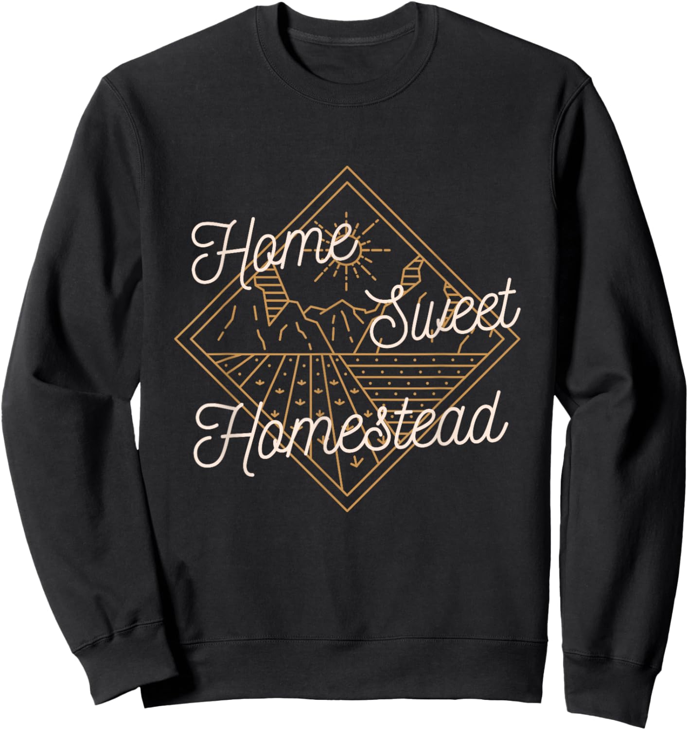 Homesteading Home Sweet Homestead Sweatshirt - Sweatshirt | Black