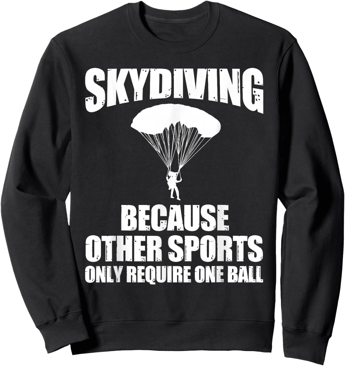 Cool Skydiving Art Women Skydive Parachute Skydiver Sweatshirt - Sweatshirt | Black