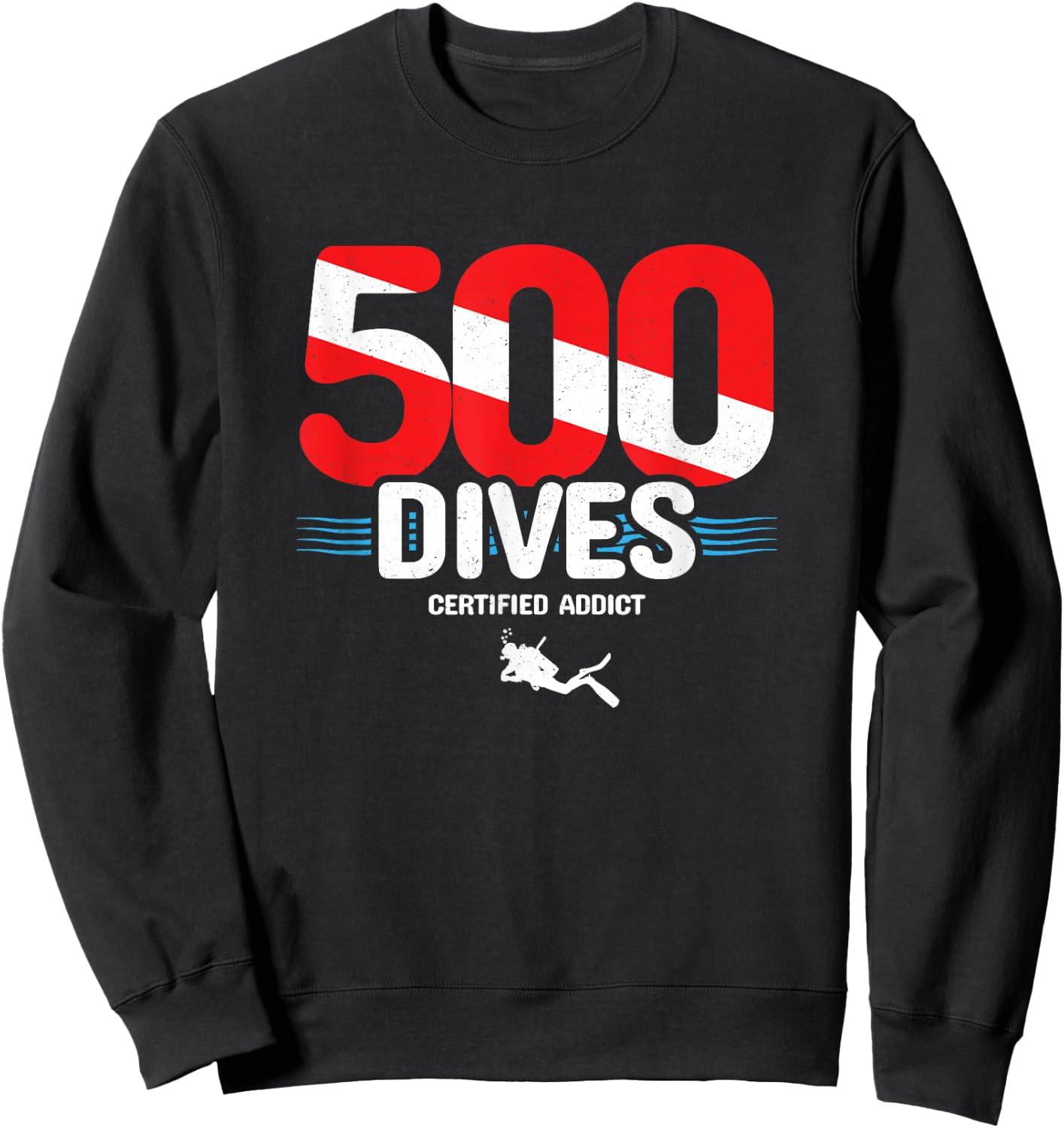 500th Dive - Diver Down Flag - Scuba Diving Sweatshirt - Sweatshirt | Black