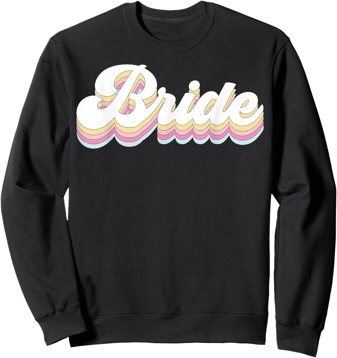 Vintage Retro Bride Bridal Bachelorette Party Matching Gift Sweatshirt - Sweatshirt | Black