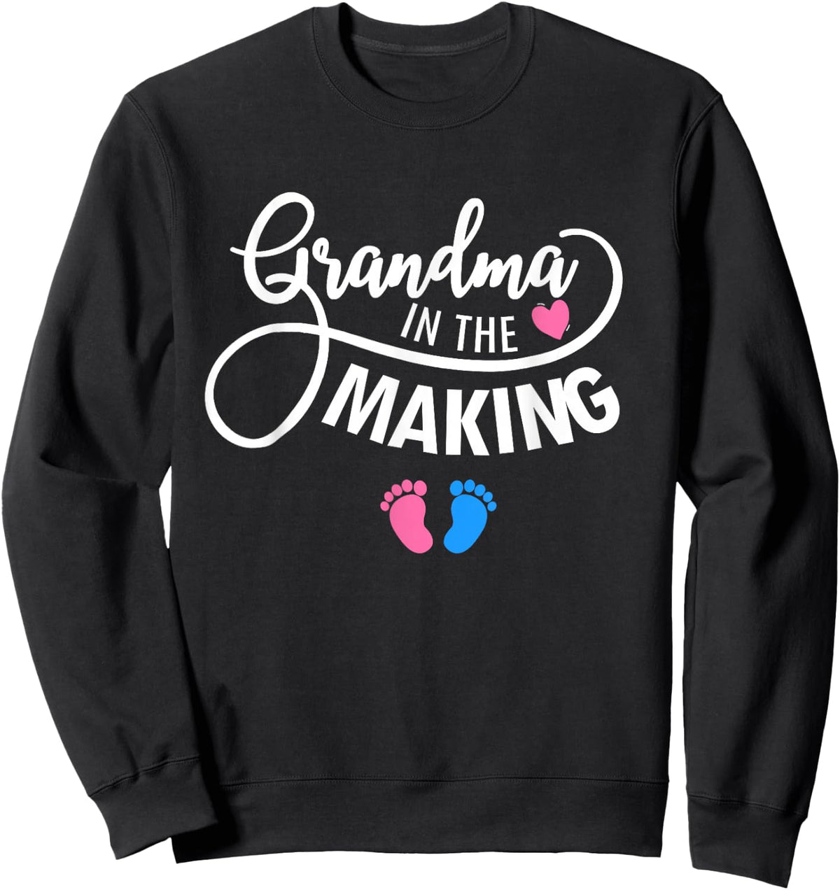 Grandma In The Making Pregnancy Announcement Grandma To Be Sweatshirt - Sweatshirt | Black