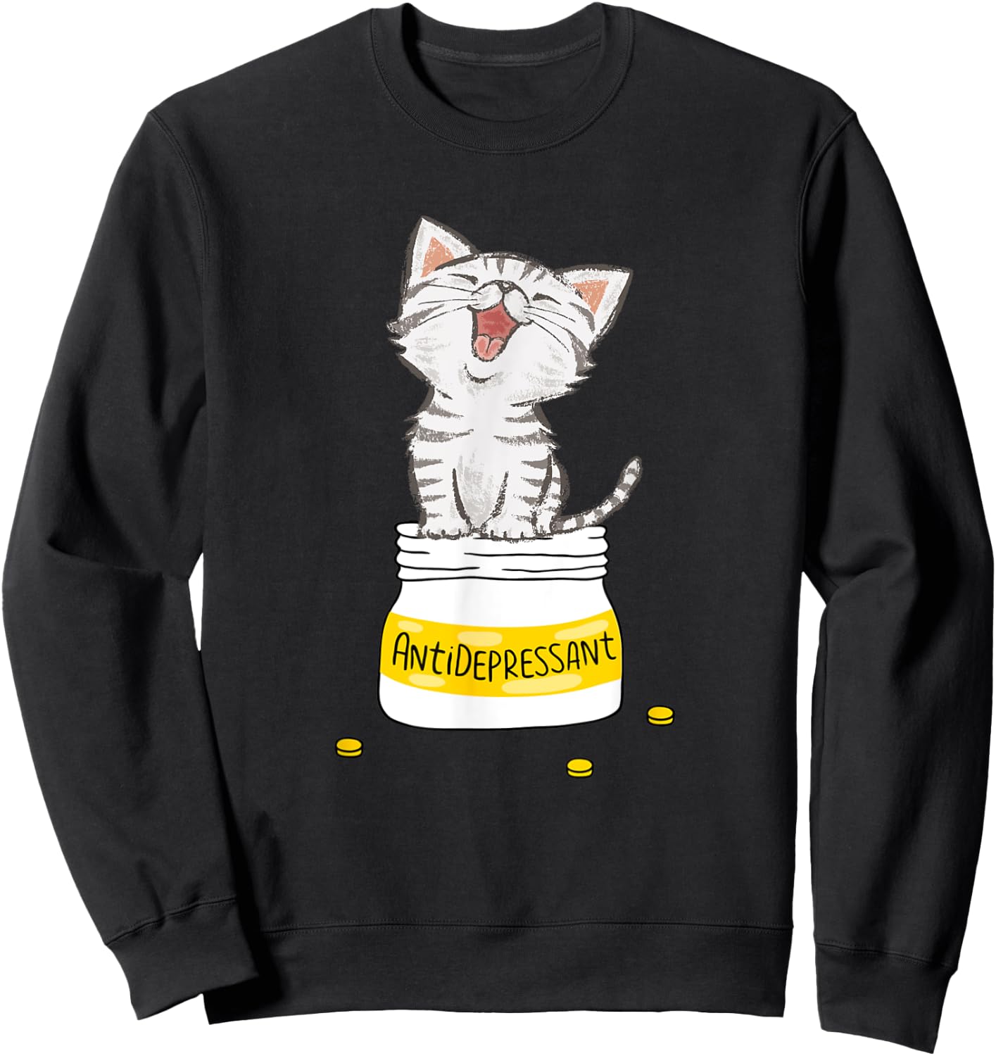 Anti Depressant Cat Lovely Cat Antidepressants Women Sweatshirt - Sweatshirt | Black