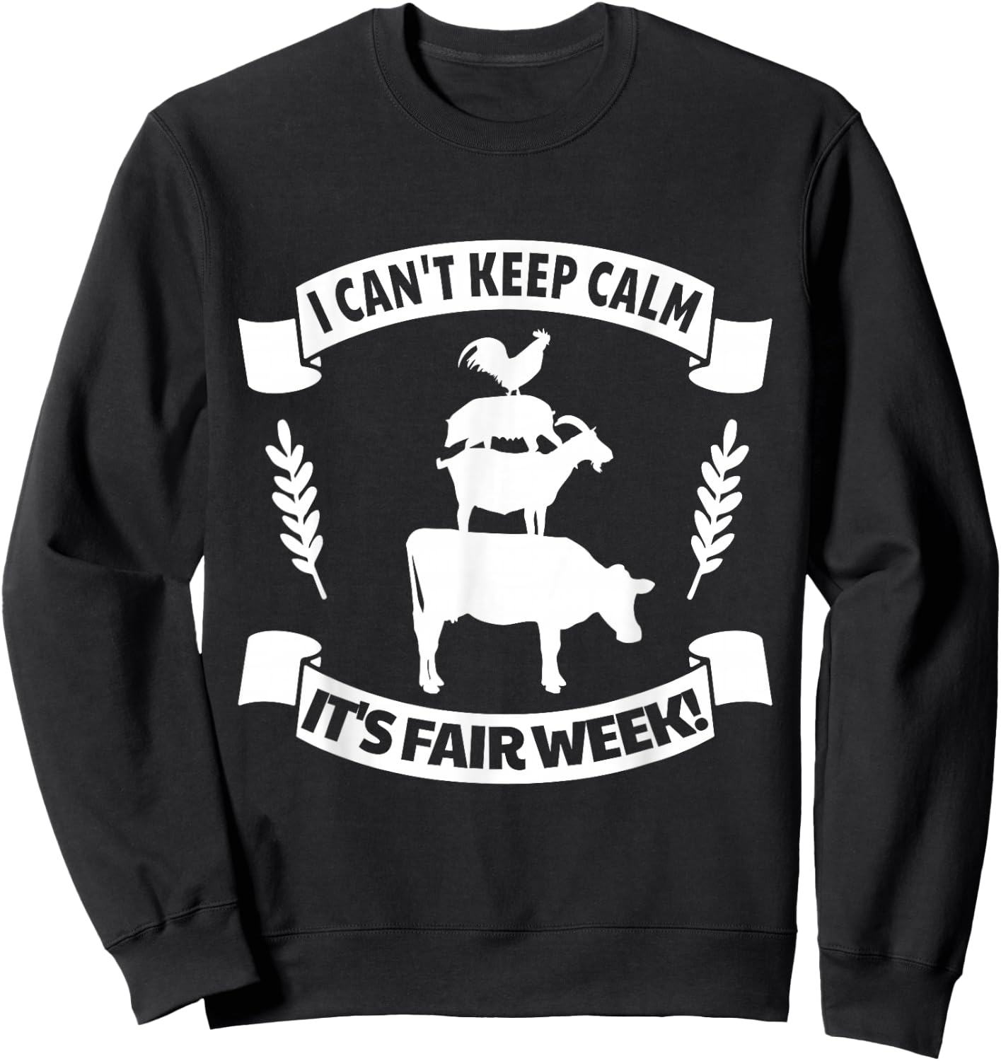 Fun State and County Fair Show - Farm Animal Showing Quote Sweatshirt - Sweatshirt | Black
