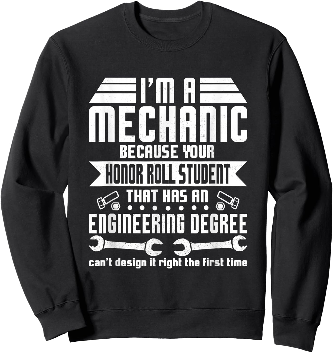 I'm A Mechanic Funny Car Guy Garage Repair Enthusiasts Men Sweatshirt - Sweatshirt | Black