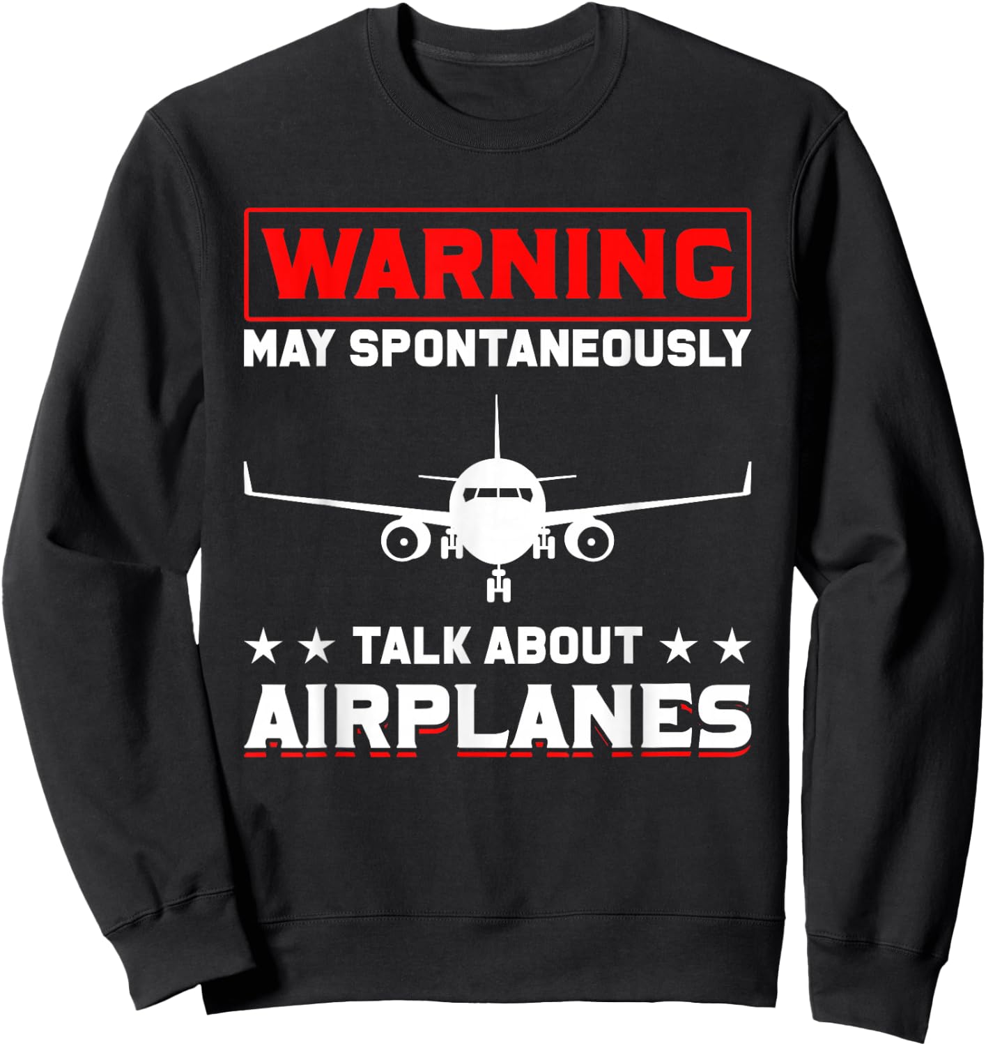 Warning I may speak spontaneously about aircraft pilot Sweatshirt - Sweatshirt | Black