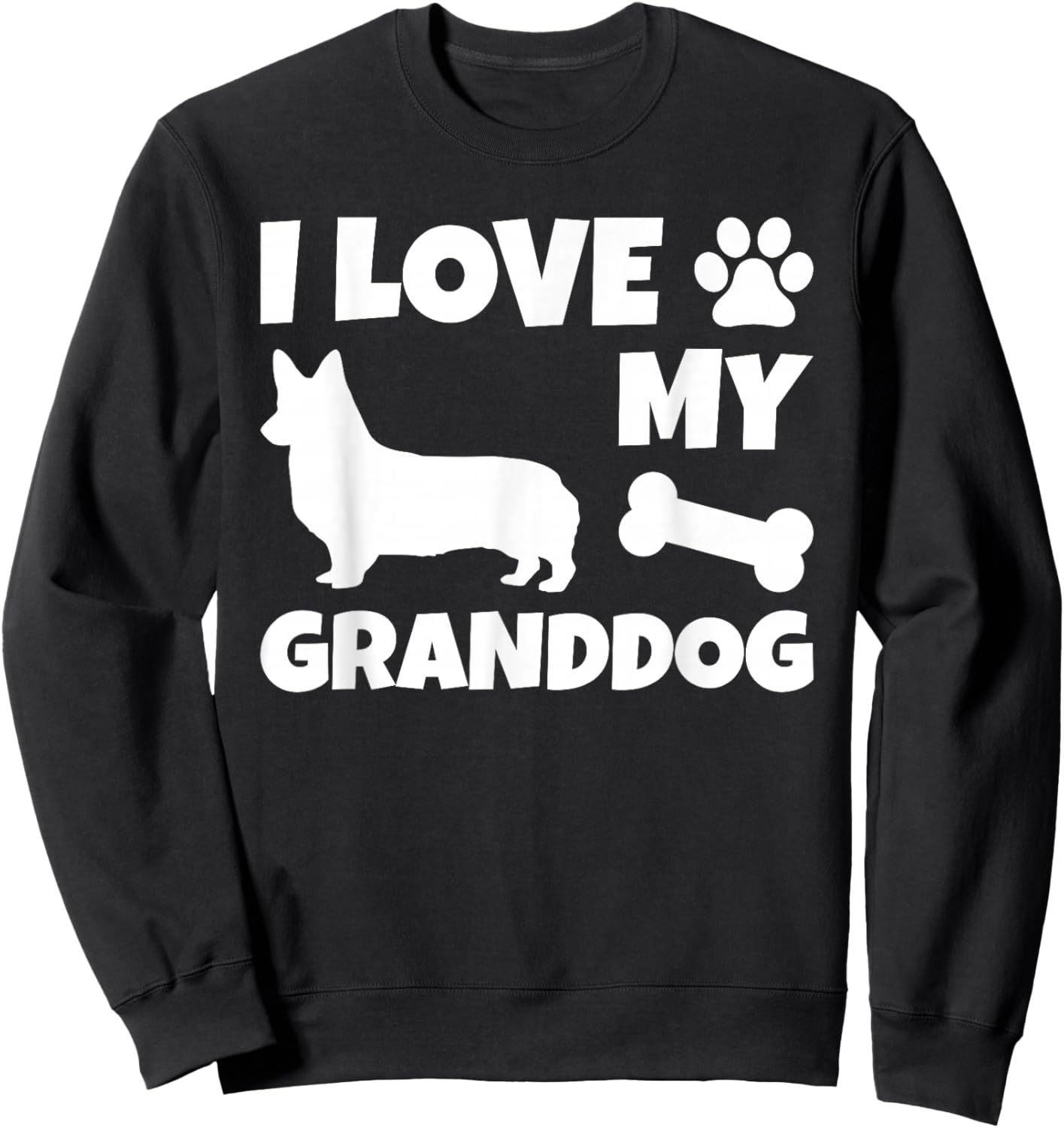 I Love My Granddog Corgi Grandmother Grandfather Dog Sweatshirt - Sweatshirt | Black
