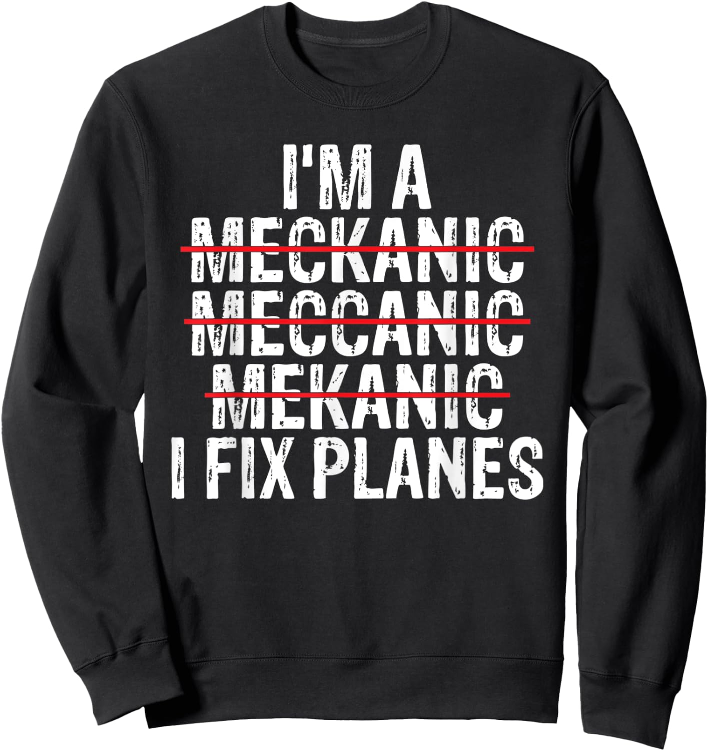 Airplane Mechanic Funny Plane Pilot Aircraft Technician Sweatshirt - Sweatshirt | Black