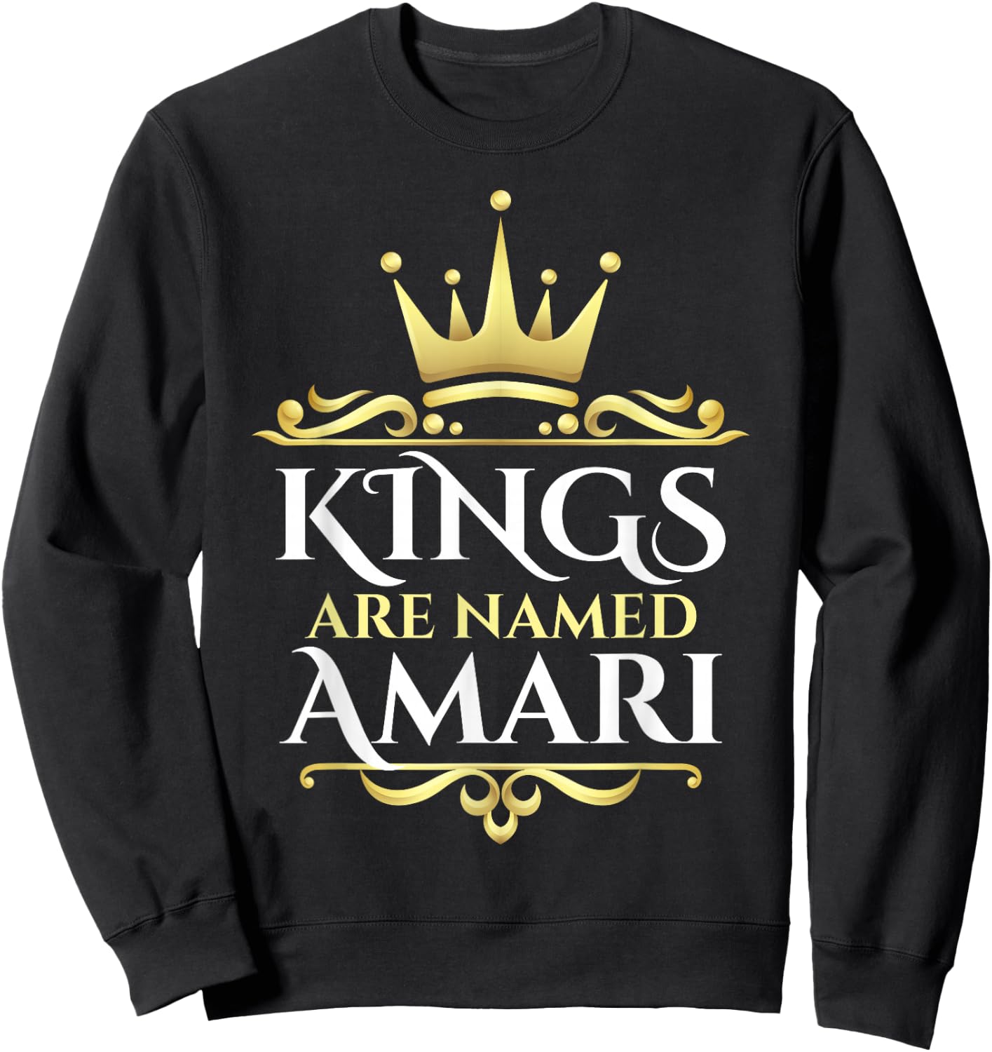 Kings Are Named Amari Sweatshirt - Sweatshirt | Black