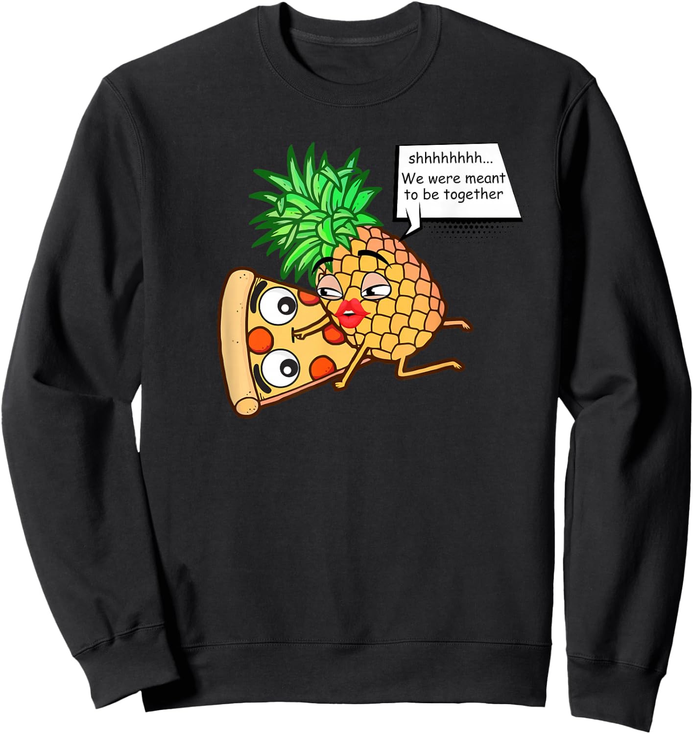 Funny Pineapple On Pizza Sweatshirt - Sweatshirt | Black