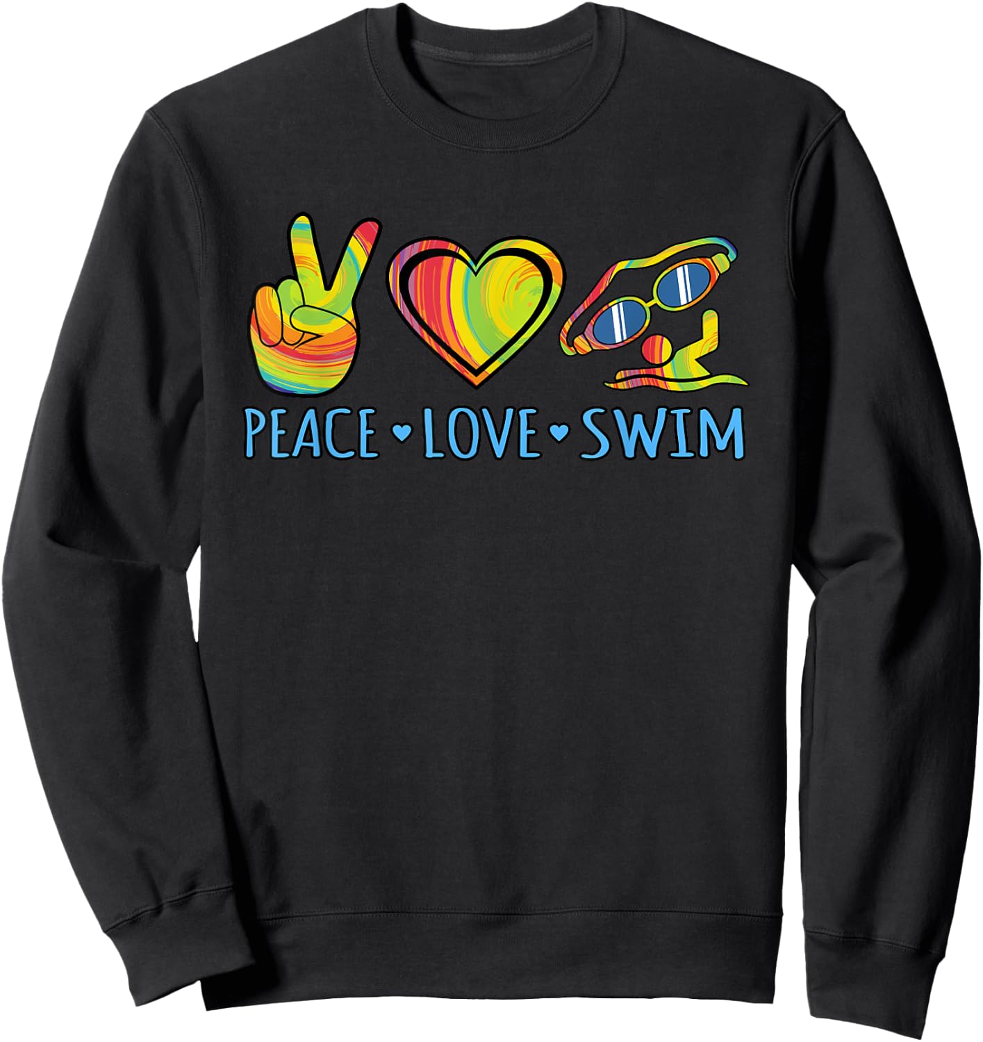 Peace Love Swim Fun Swimmer Swimming Coach Men Women Graphic Sweatshirt - Sweatshirt | Black