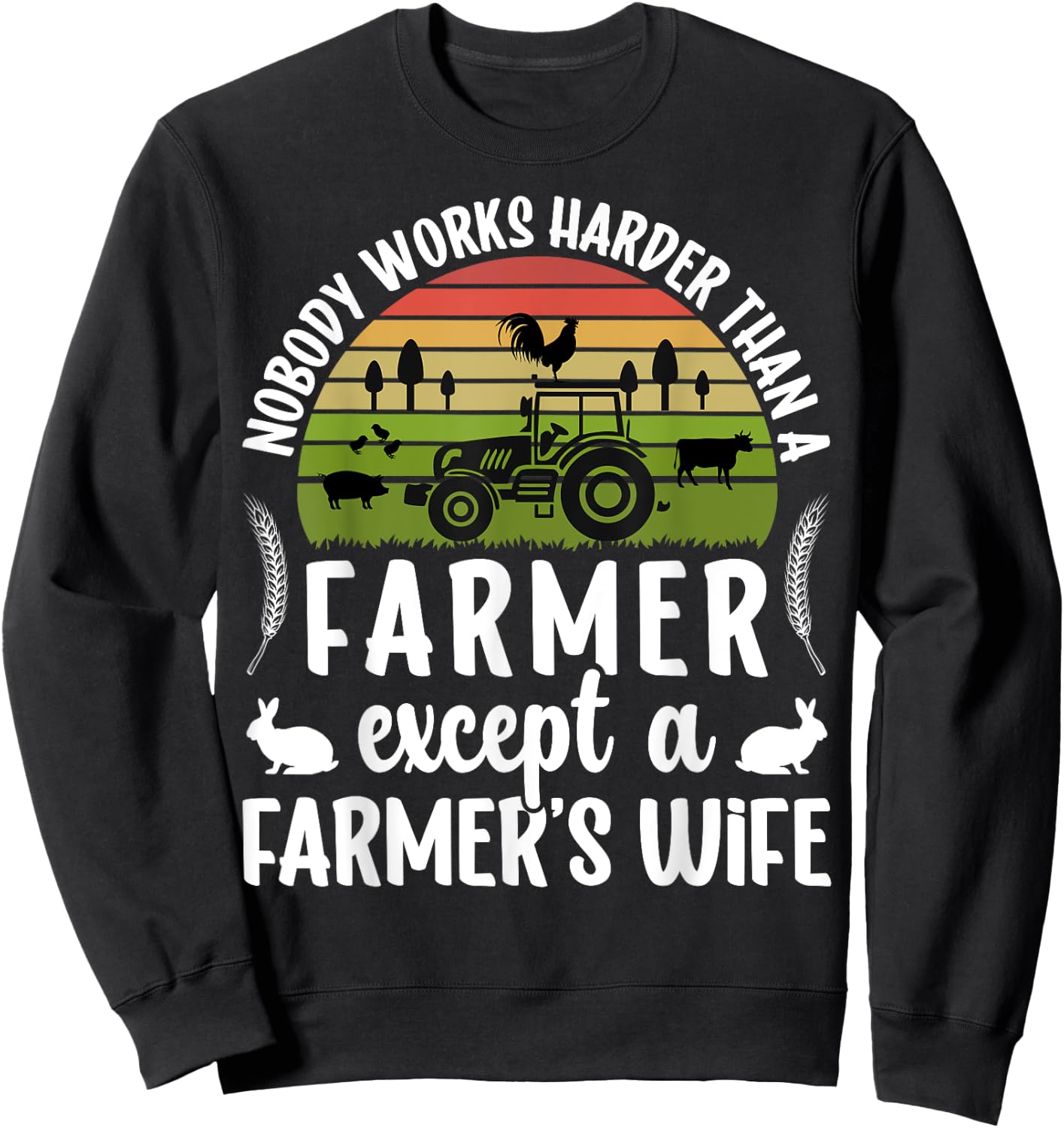 Farmer's Wife Farm Wife Of A Farmer Wife Sweatshirt - Sweatshirt | Black