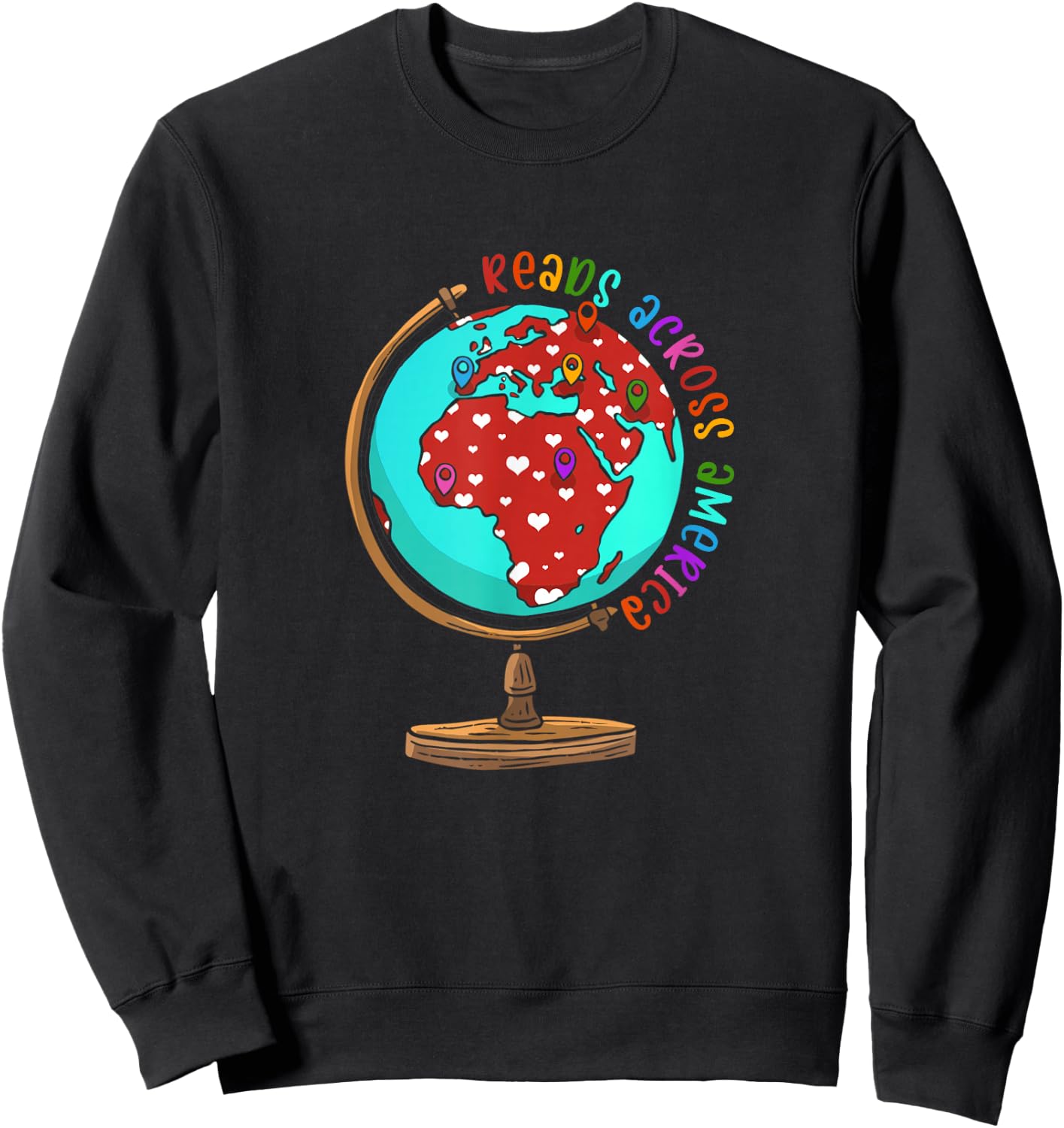 Reads Across That America Reading Lover Teacher Reader Sweatshirt - Sweatshirt | Black