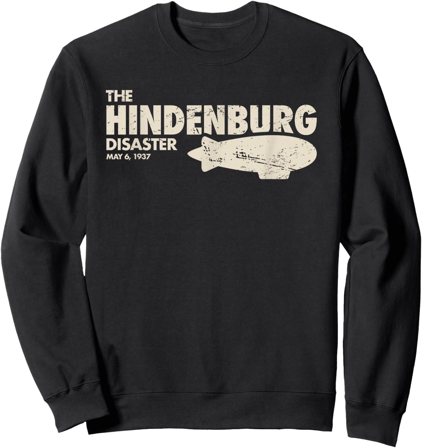 Distressed Airship Blimp - Hindenburg Sweatshirt - Sweatshirt | Black