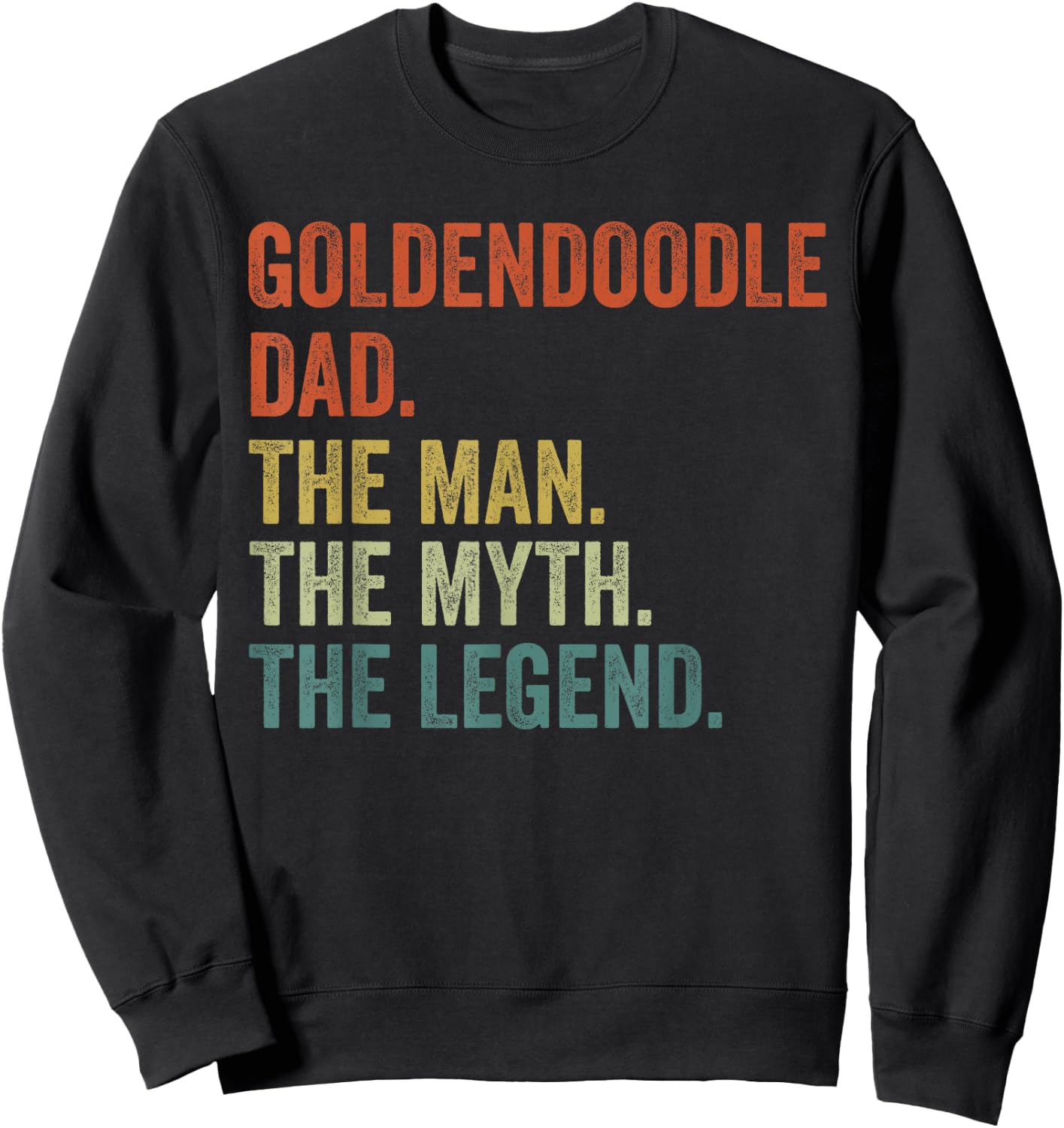Men Vintage Dog Dad Man Myth Legend Shirt, Golden Doodle Dad Sweatshirt - Sweatshirt | Black