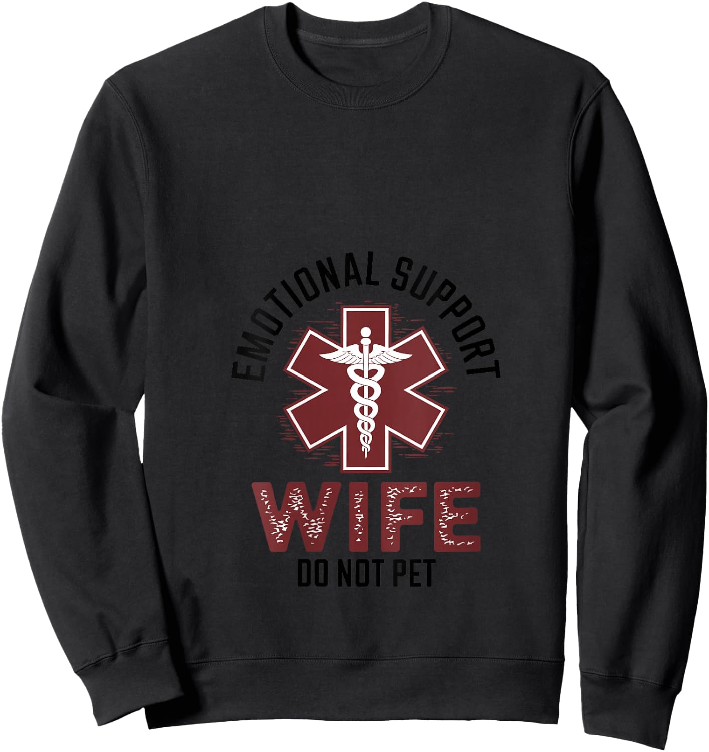 Do Not Pet Emotional Support Wife V-Neck Sweatshirt - Sweatshirt | Black