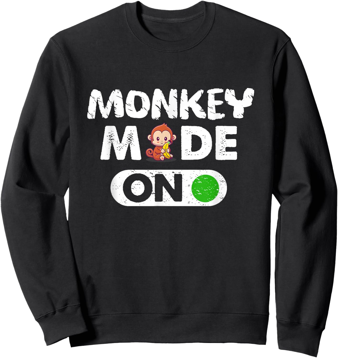 Monkey Mode On Animal Lover Funny Sweatshirt - Sweatshirt | Black