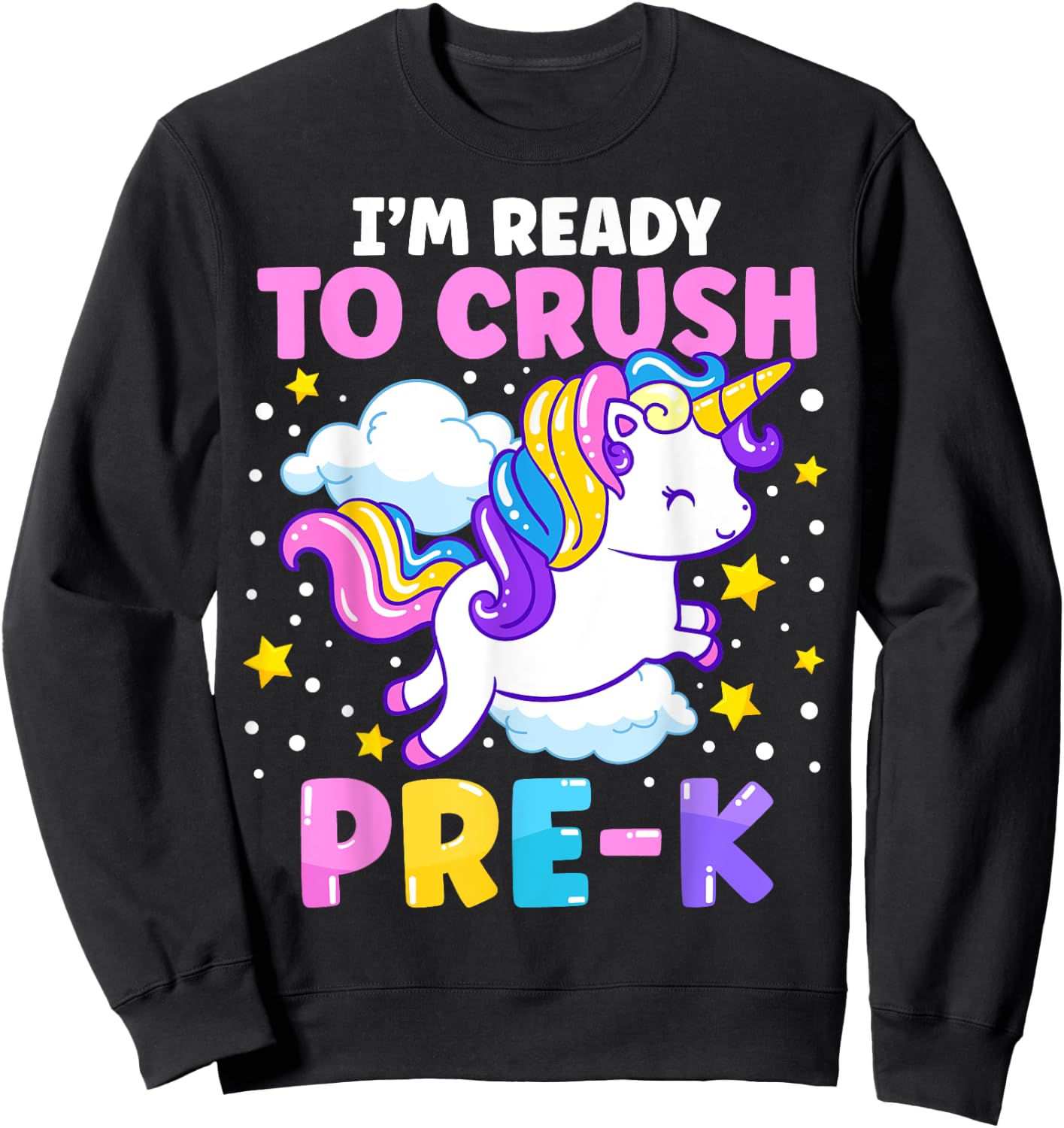 First Day of Preschool I'm Ready To Crush Pre-K Unicorn Kids Sweatshirt - Sweatshirt | Black