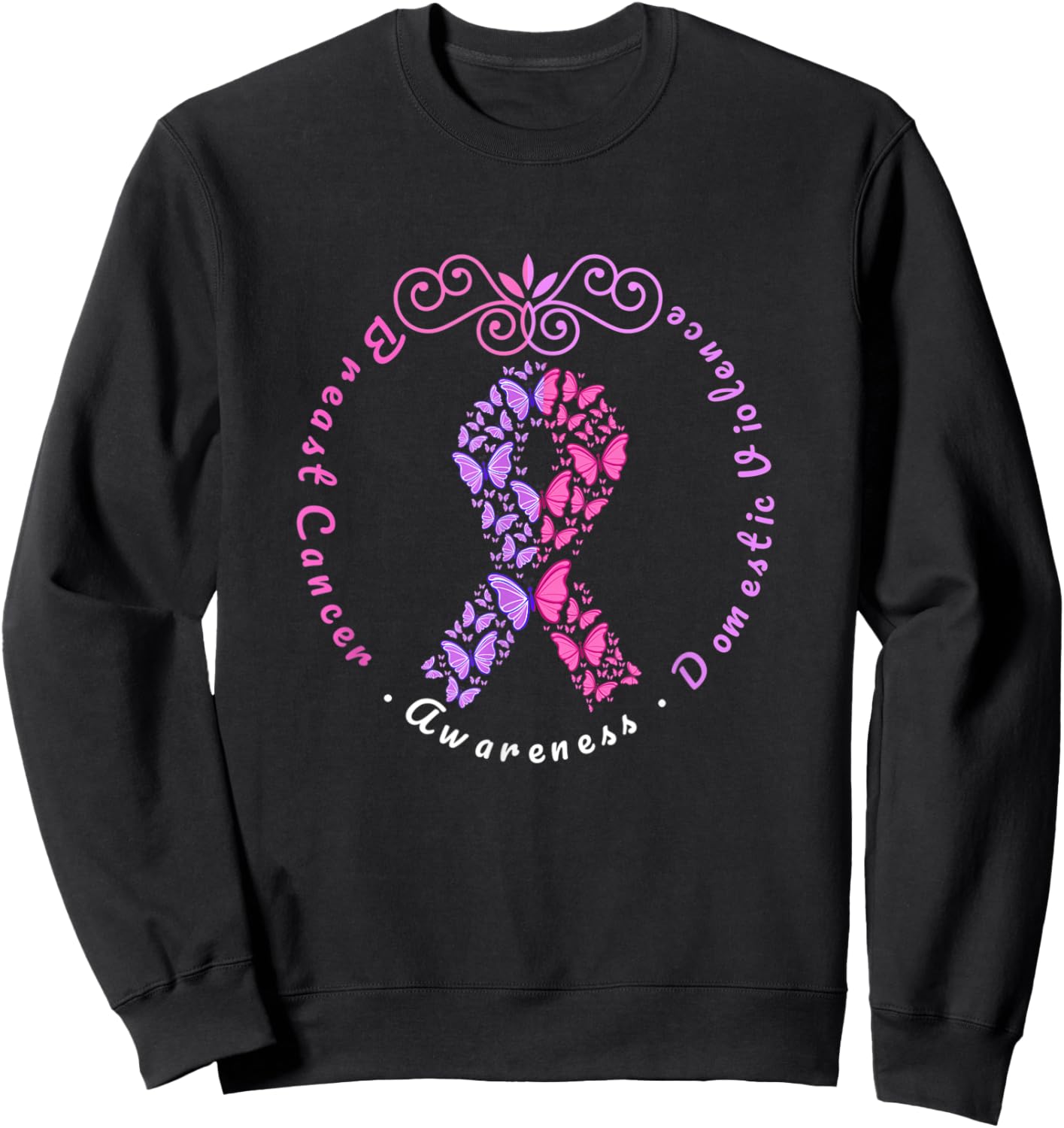 Domestic Violence and Breast Cancer Awareness Month Sweatshirt - Sweatshirt | Black