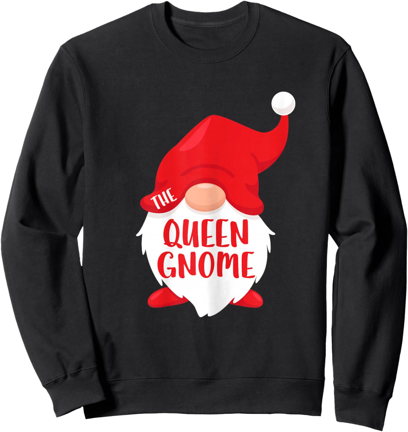 The Queen Gnome Shirt Women Girl Matching Christmas Gnome Sweatshirt - Sweatshirt | Black