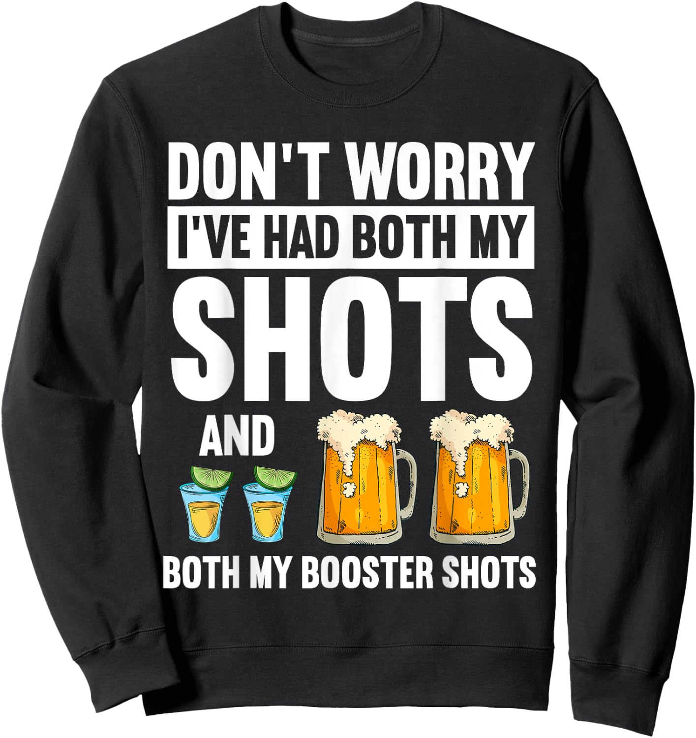 Don't Worry I've Had Both My Shots Bartender Sweatshirt - Sweatshirt | Black