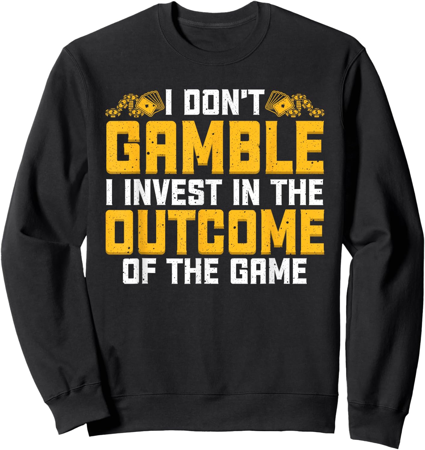 Funny Gambling Art Women Gambler Poker Casino Lover Sweatshirt - Sweatshirt | Black