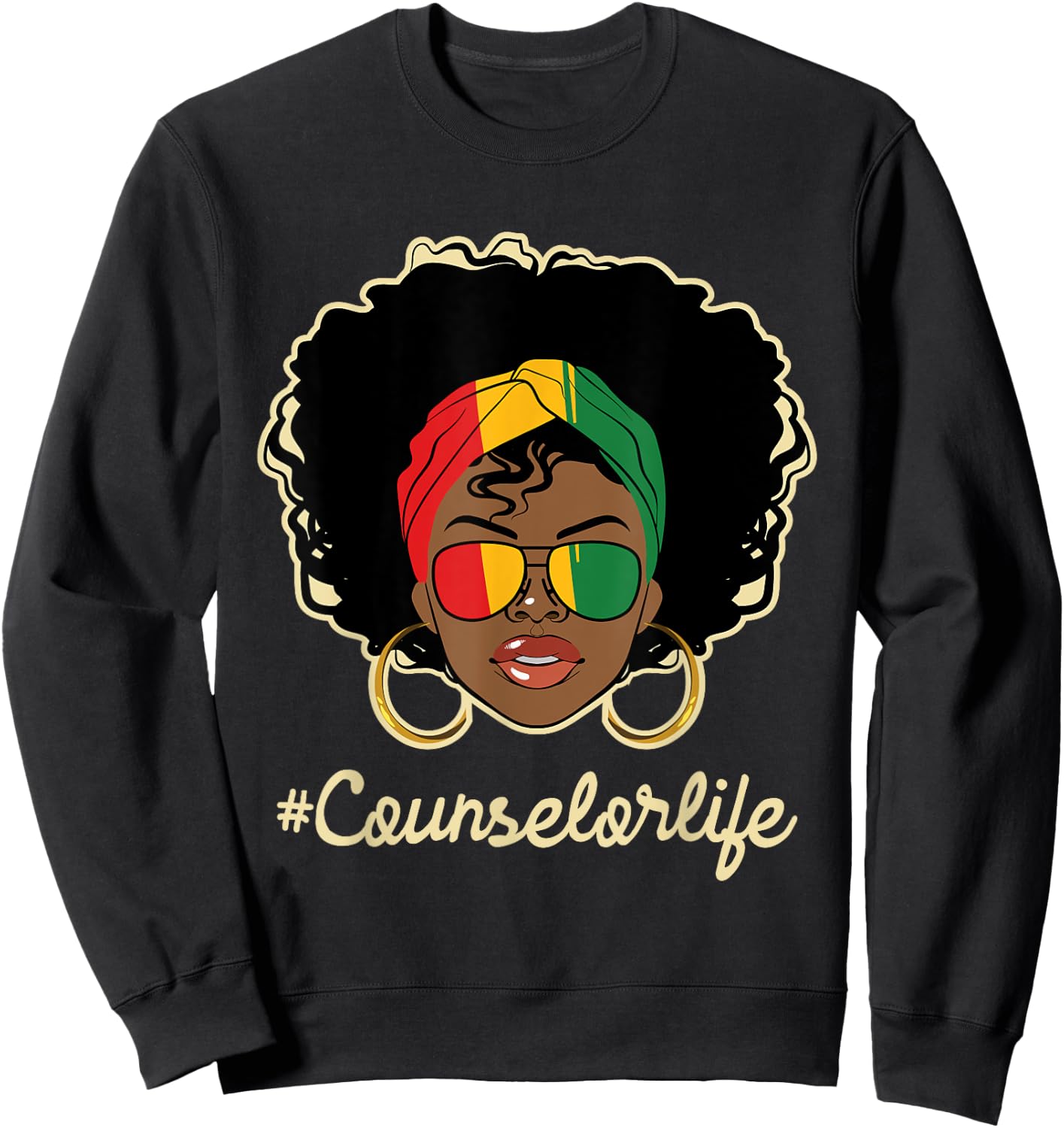 Counselor Life - African American Pride Career Counseling Sweatshirt - Sweatshirt | Black
