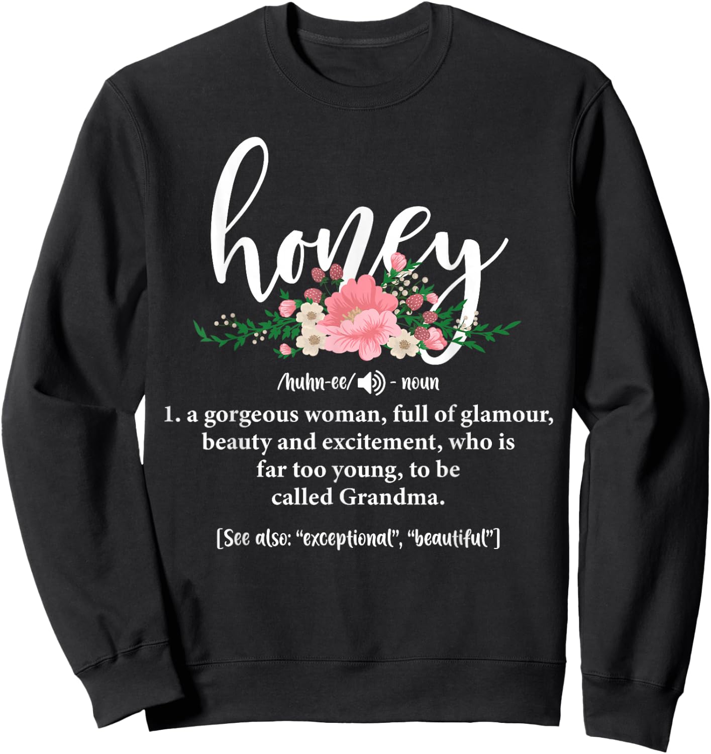 Honey Grandma Definition Honey Gift Mother's Day Gigi Sweatshirt - Sweatshirt | Black
