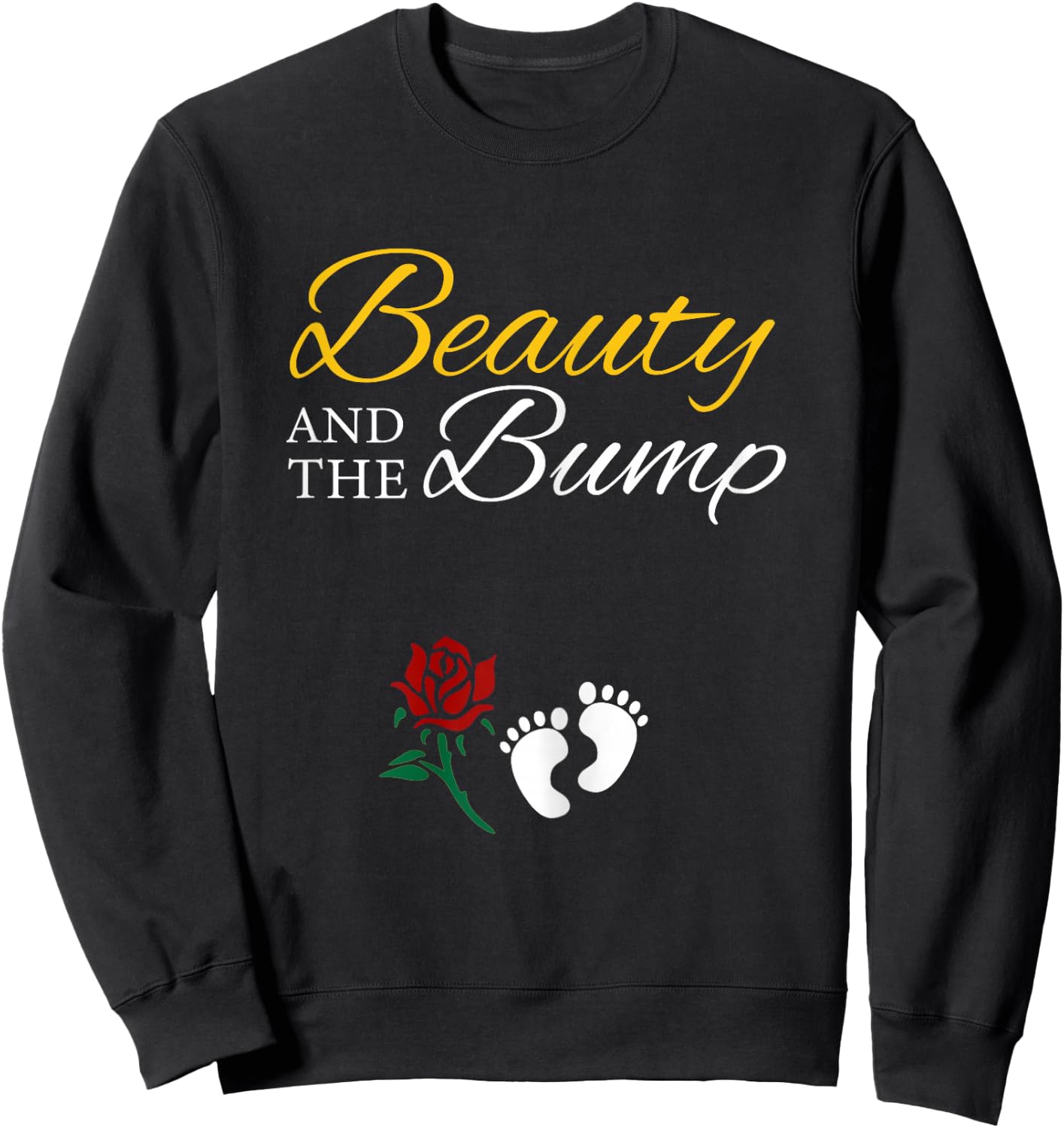 Beauty And The Bump Cute Pregnancy Announcement Sweatshirt - Sweatshirt | Black