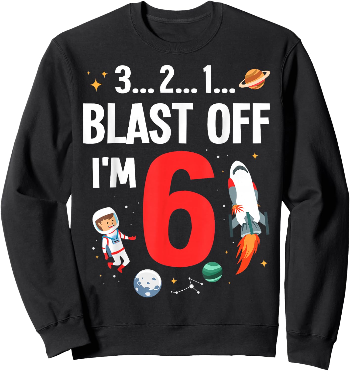 Funny 6th Birthday Gift Boys 6 Years Old Outer Space Rocket Sweatshirt - Sweatshirt | Black