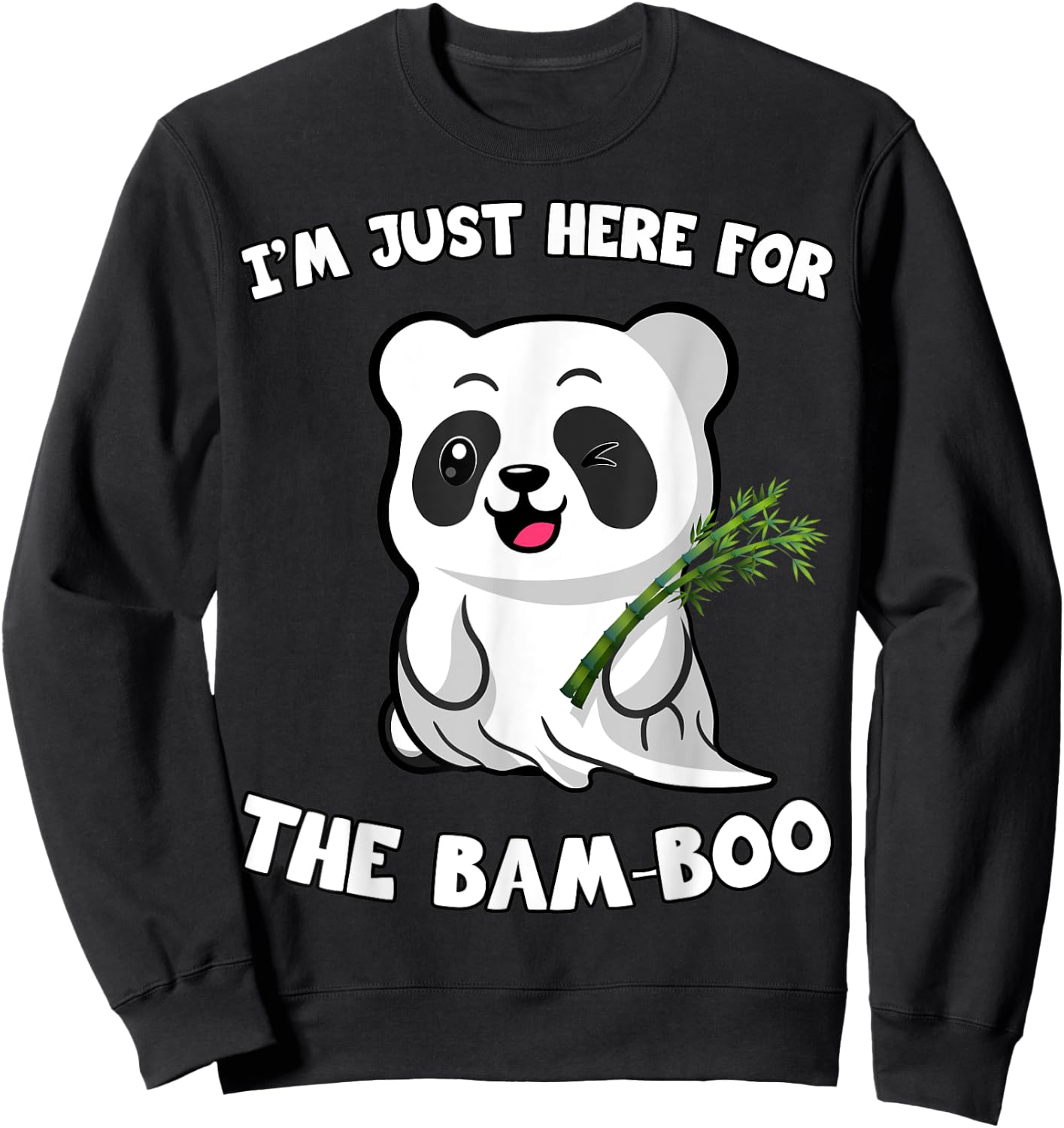 Panda Shirt, I'm Just Here For The Bam-Boo Funny Halloween Sweatshirt - Sweatshirt | Black