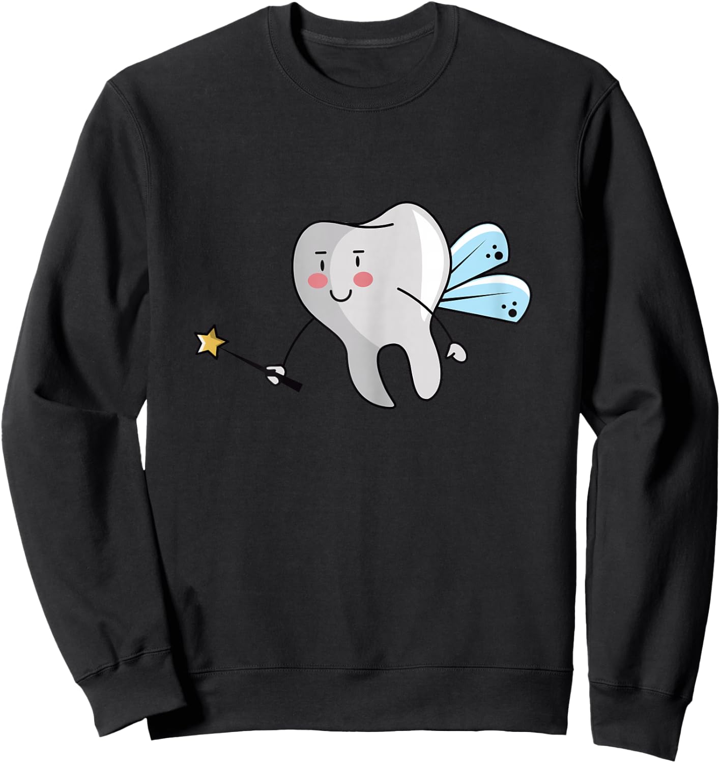 Tooth Fairy Design for Dental Assistant, Dental Hygienist Sweatshirt - Sweatshirt | Black