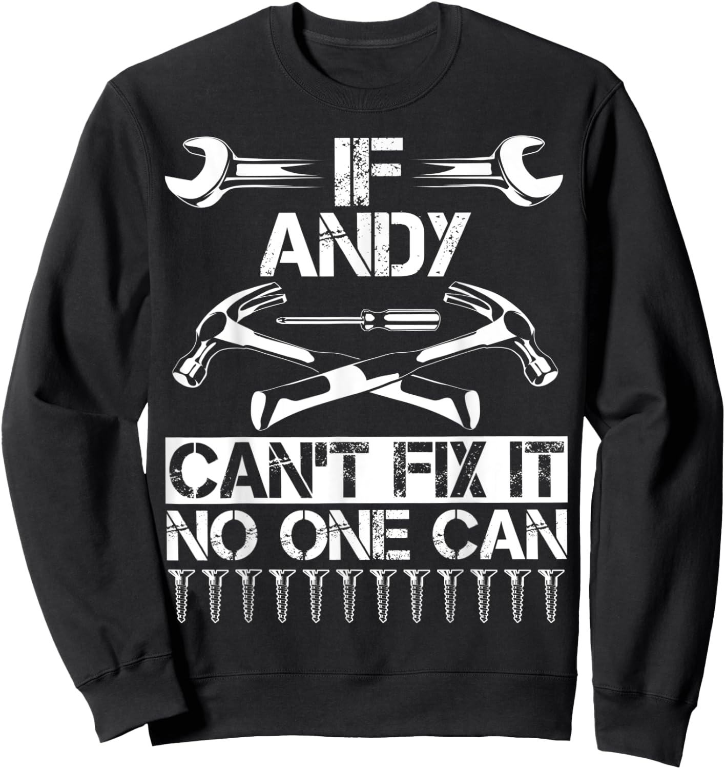 ANDY Fix It Funny Birthday Personalized Name Dad Gift Sweatshirt - Sweatshirt | Black