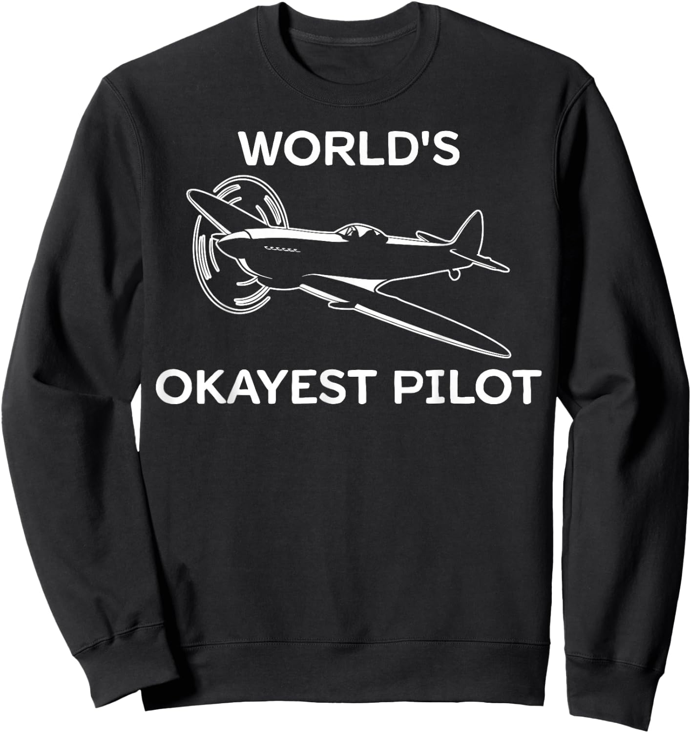 World's Okayest Pilot Sweatshirt - Sweatshirt | Black