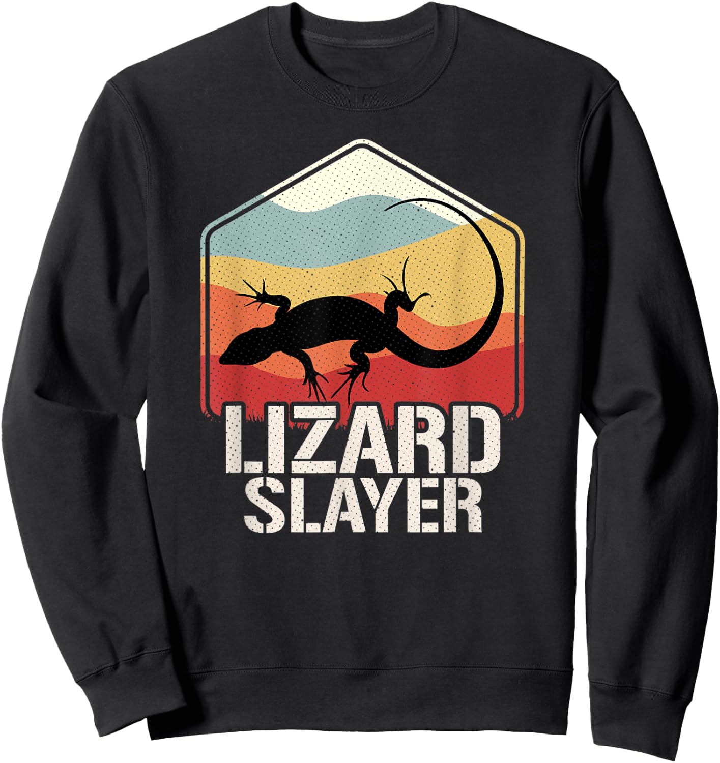 Lizard Slayer Lizard Hunting Sweatshirt - Sweatshirt | Black