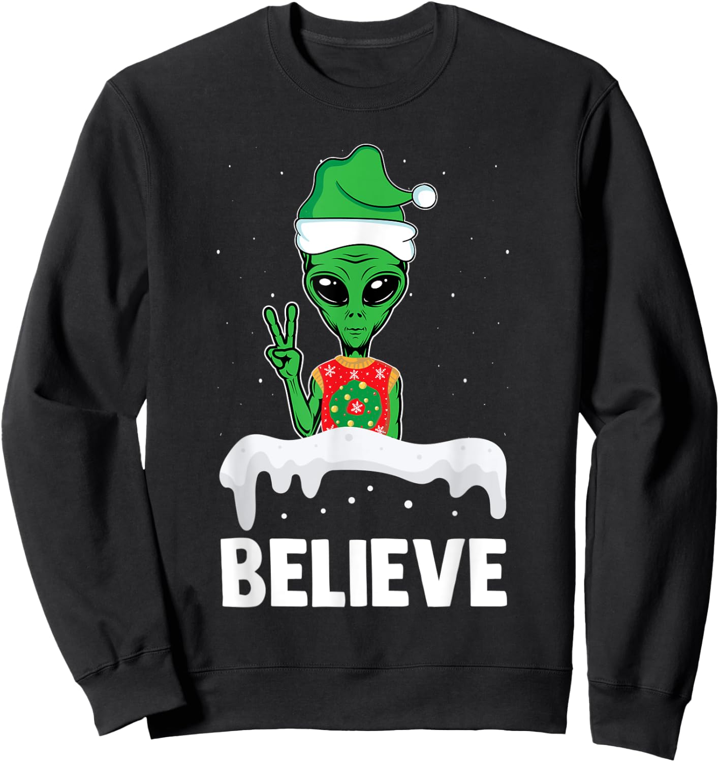 Christmas Alien Believe Elf Hat Holiday UFO Ugly Xmas Sweatshirt - Sweatshirt | Black