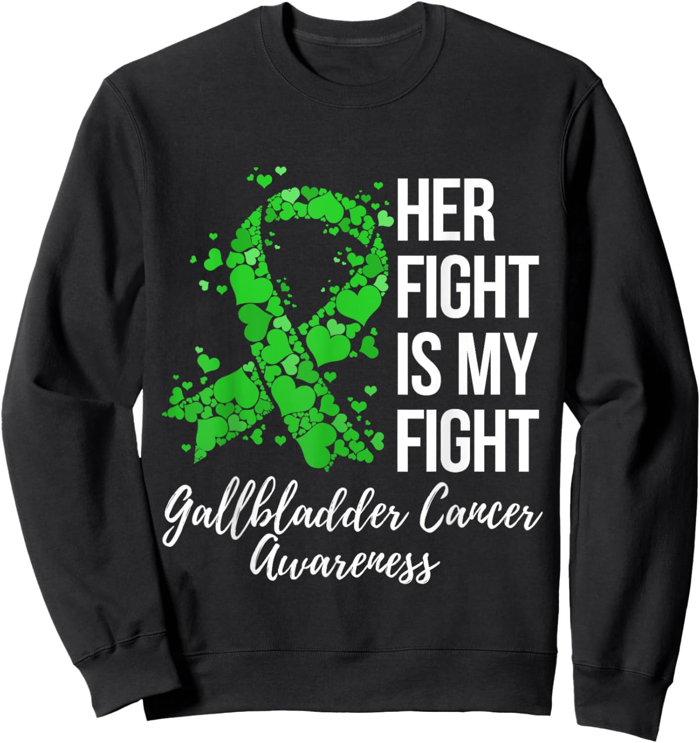 Her Fight Is My Fight Gallbladder Cancer Awareness Sweatshirt - Sweatshirt | Black