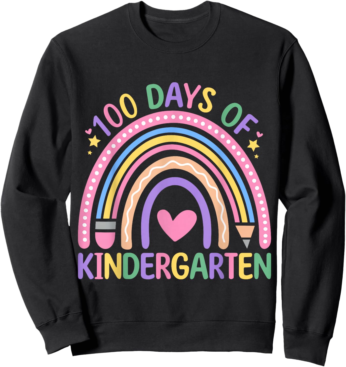100 Days Of Kindergarten Rainbow Teacher 100 Days Smarter Sweatshirt - Sweatshirt | Black
