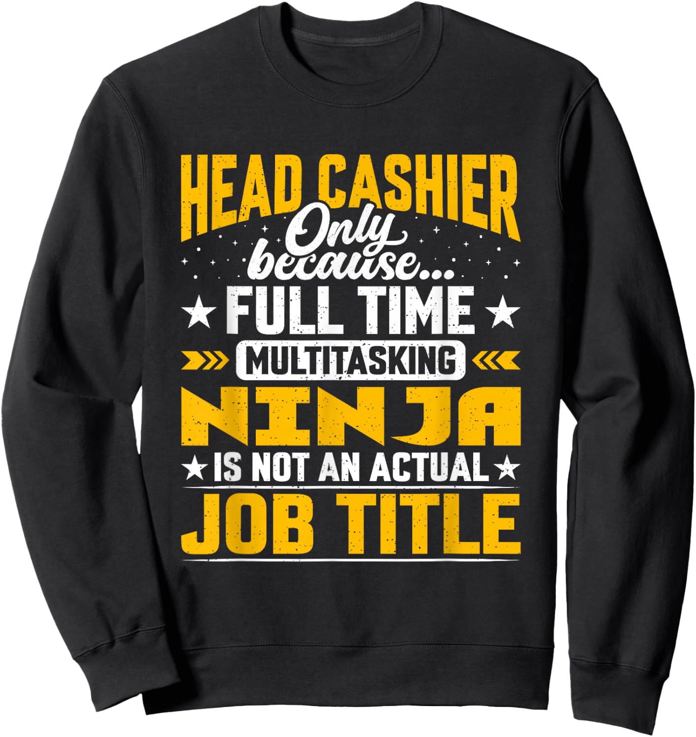 Head Cashier Job Title - Funny Head Accountant Bookkeeper Sweatshirt - Sweatshirt | Black
