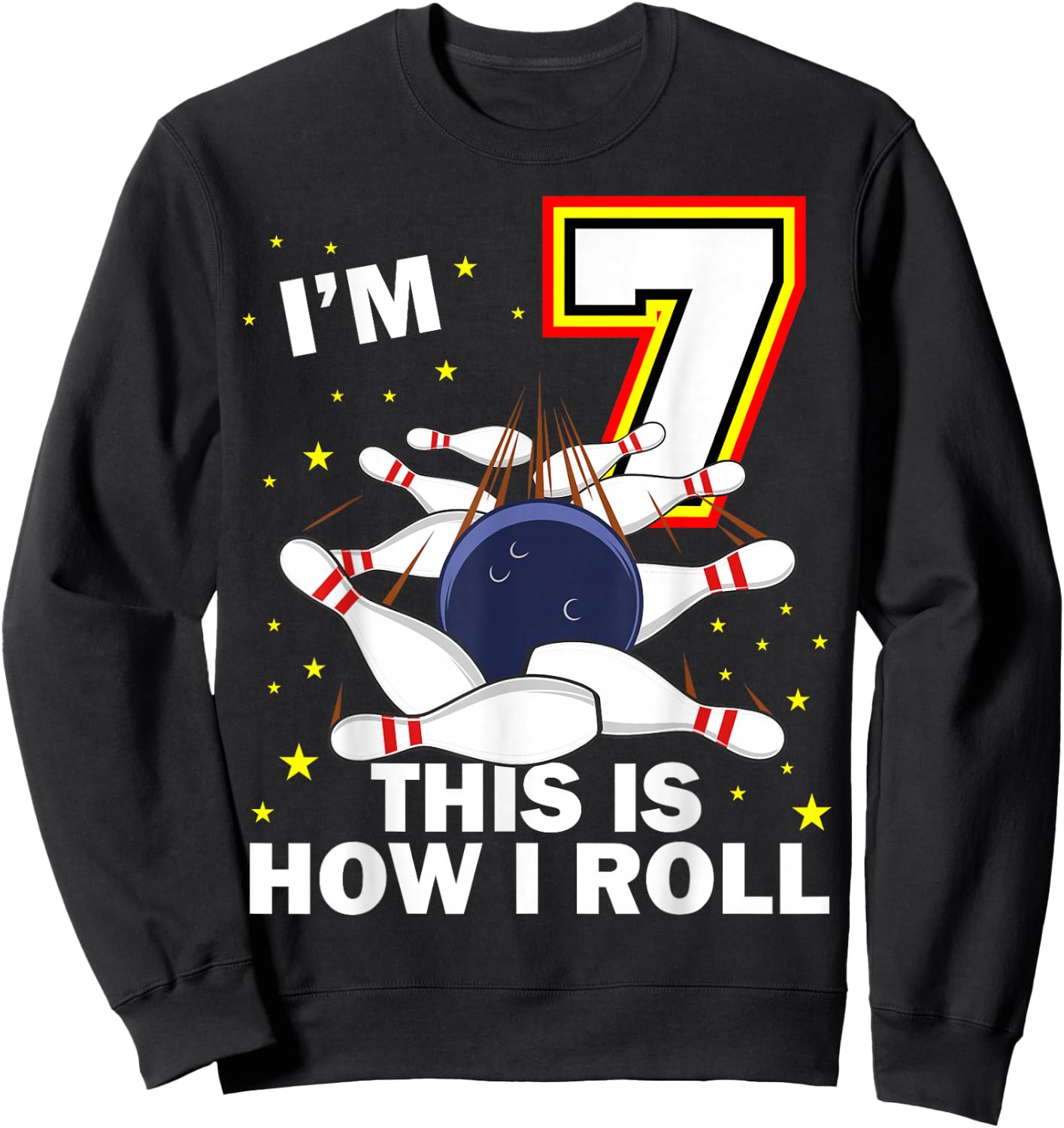 7th Birthday Bowling I'm 7 Year Old B-Day Funny Matching Sweatshirt - Sweatshirt | Black