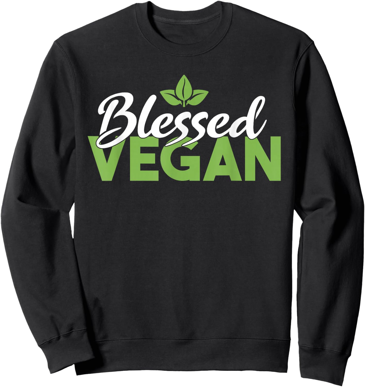 Blessed Vegan Veggie Lover Vegan Sweatshirt - Sweatshirt | Black