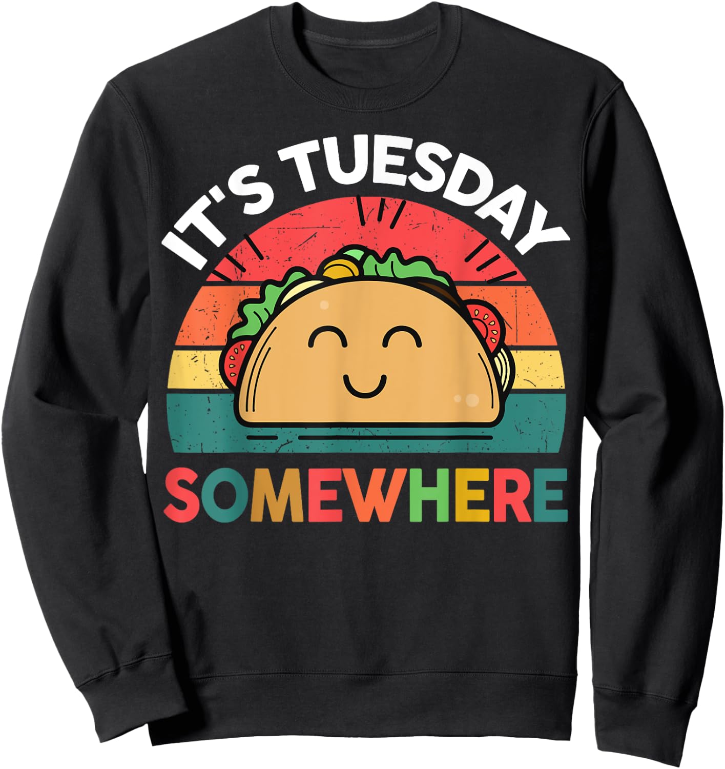 Taco-Shirt Its Tuesday Somewhere Cute Funny Kids Boy Toddler Sweatshirt - Sweatshirt | Black