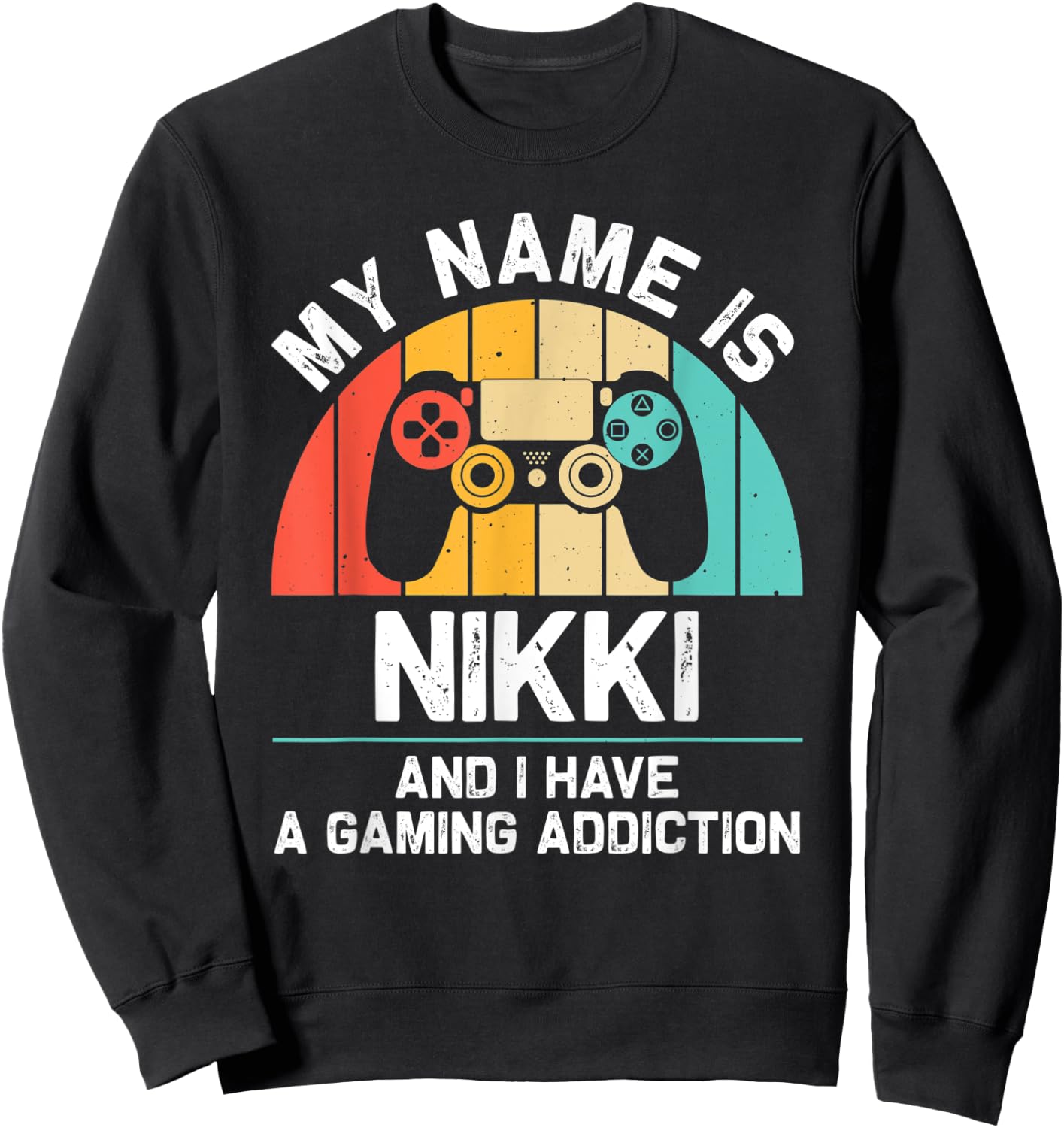 NIKKI Gift Name Personalized Funny Gaming Geek Birthday Sweatshirt - Sweatshirt | Black