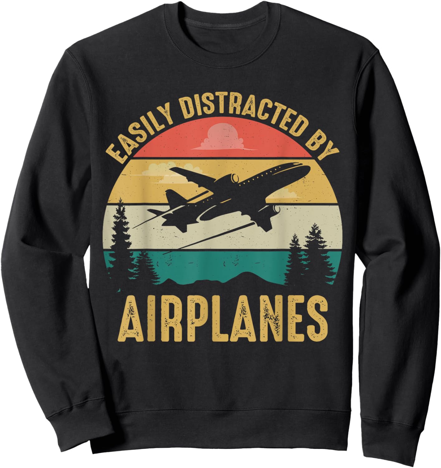 Funny Easily Distracted Designs Easily Distracted By Airplanes Pilot -Adults Kids Black Short Sleeve Modern Retro Vintage Sweatshirt - Sweatshirt | Black