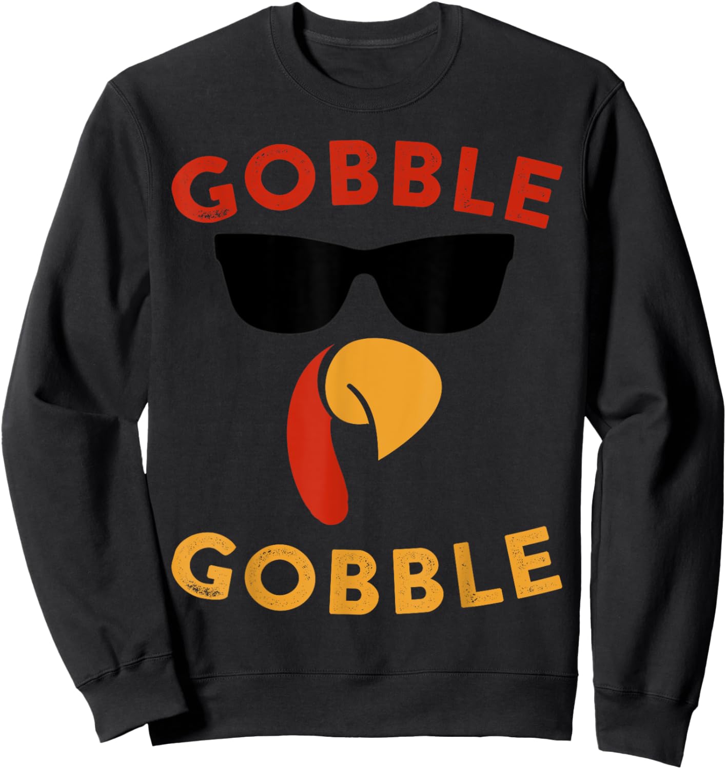Gobble Gobble Turkey Thanksgiving Day Gifts Trot Leg Day Sweatshirt - Sweatshirt | Black