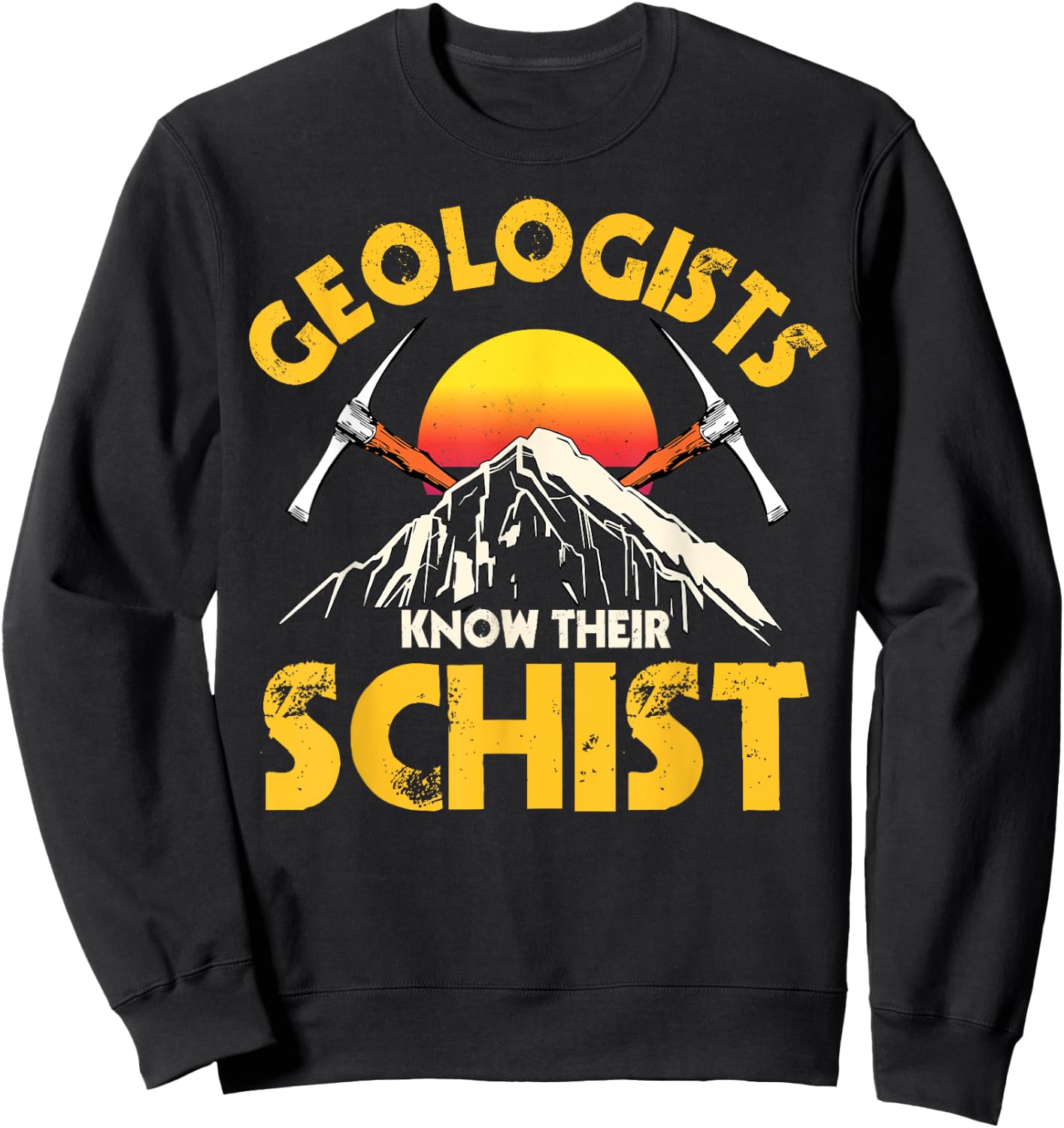 Geology Geologists Earth Scientists Mineral Rock Lovers Sweatshirt - Sweatshirt | Black